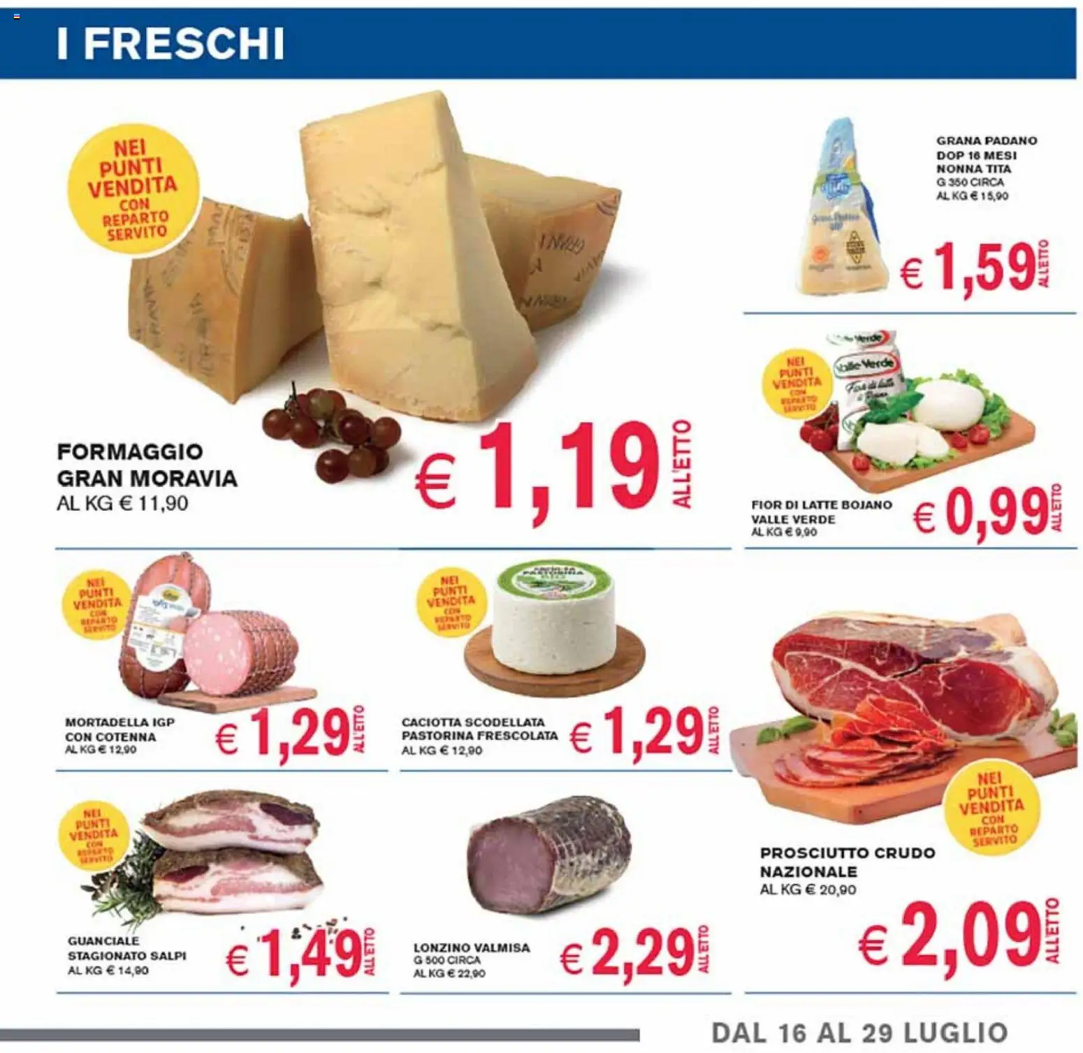 Volantino Coal del 16/07/2026 | Pagina: 5 | Prodotti: Prosciutto Crudo, Latte, Formaggio, Mortadella