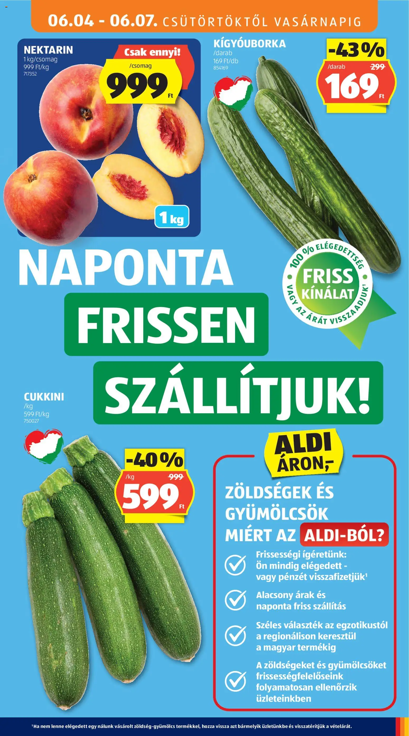 Aldi akciós ujság - amely érvényes a következő dátumtól: 04.06.2026 | Oldal: 9 | Termékek: Nektarin, Kígyóuborka, Cukkini