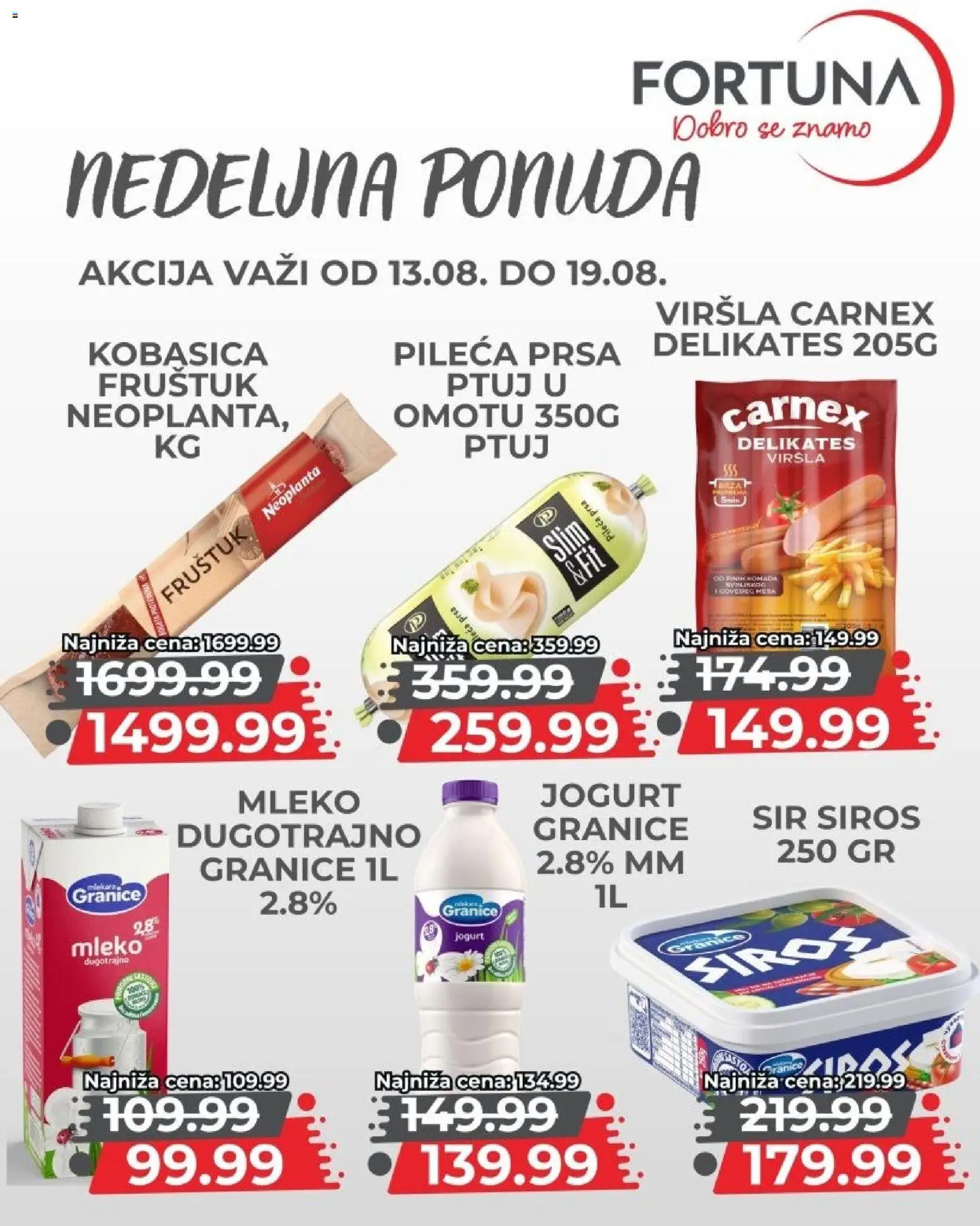 Fortuna Market katalog - važi od 13.08.2026 | Strana: 4 | Proizvode: Pileća prsa, Mleko, Sir, Jogurt