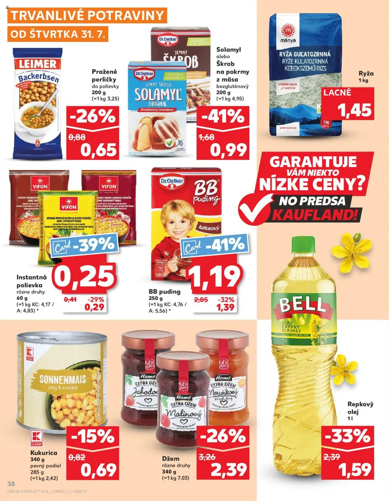 Nové Kaufland akcie – leták je platný od 31.07.2025 | Strana: 38 | Produkty: Olej, Ryža, Repkový olej, Kukurica