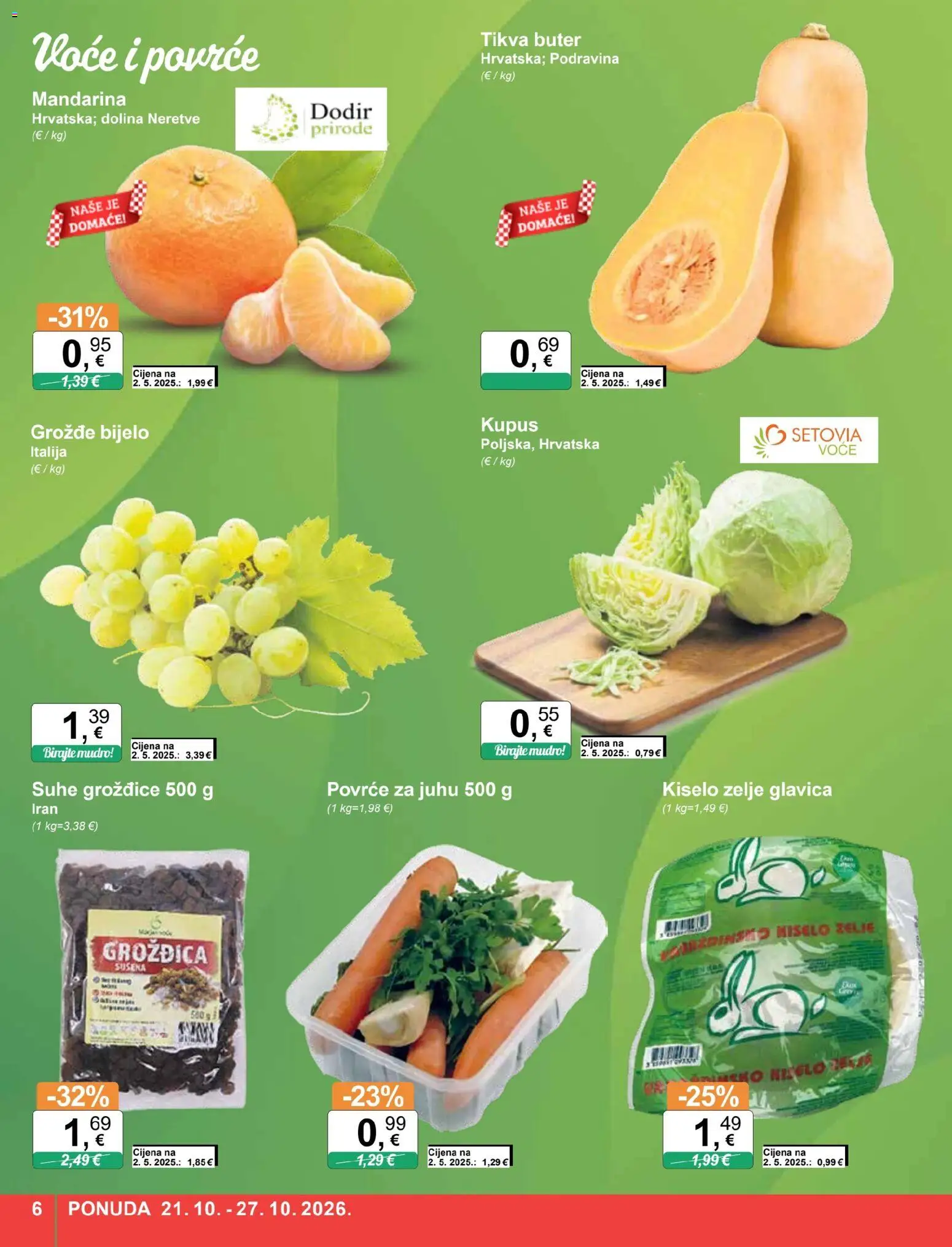 KTC katalog | vrijedi od 21.10.2026 | Stranica: 6 | Proizvodi: Povrće, Voće, Grožđe, Povrce za juhu