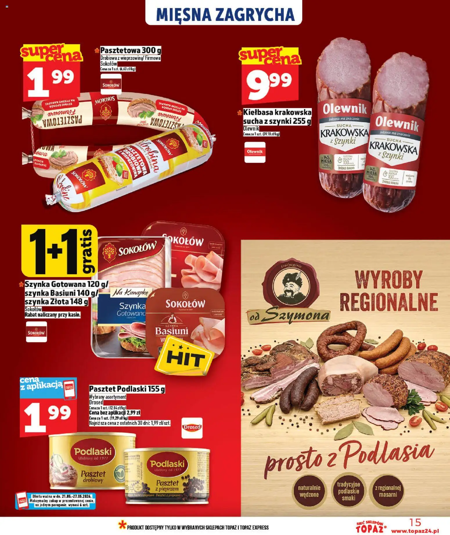 Topaz gazetka od 21.05.2026 | Strona: 15 | Produkty: Szynka, Kiełbasa krakowska, Wieprzowina, Szynka gotowana