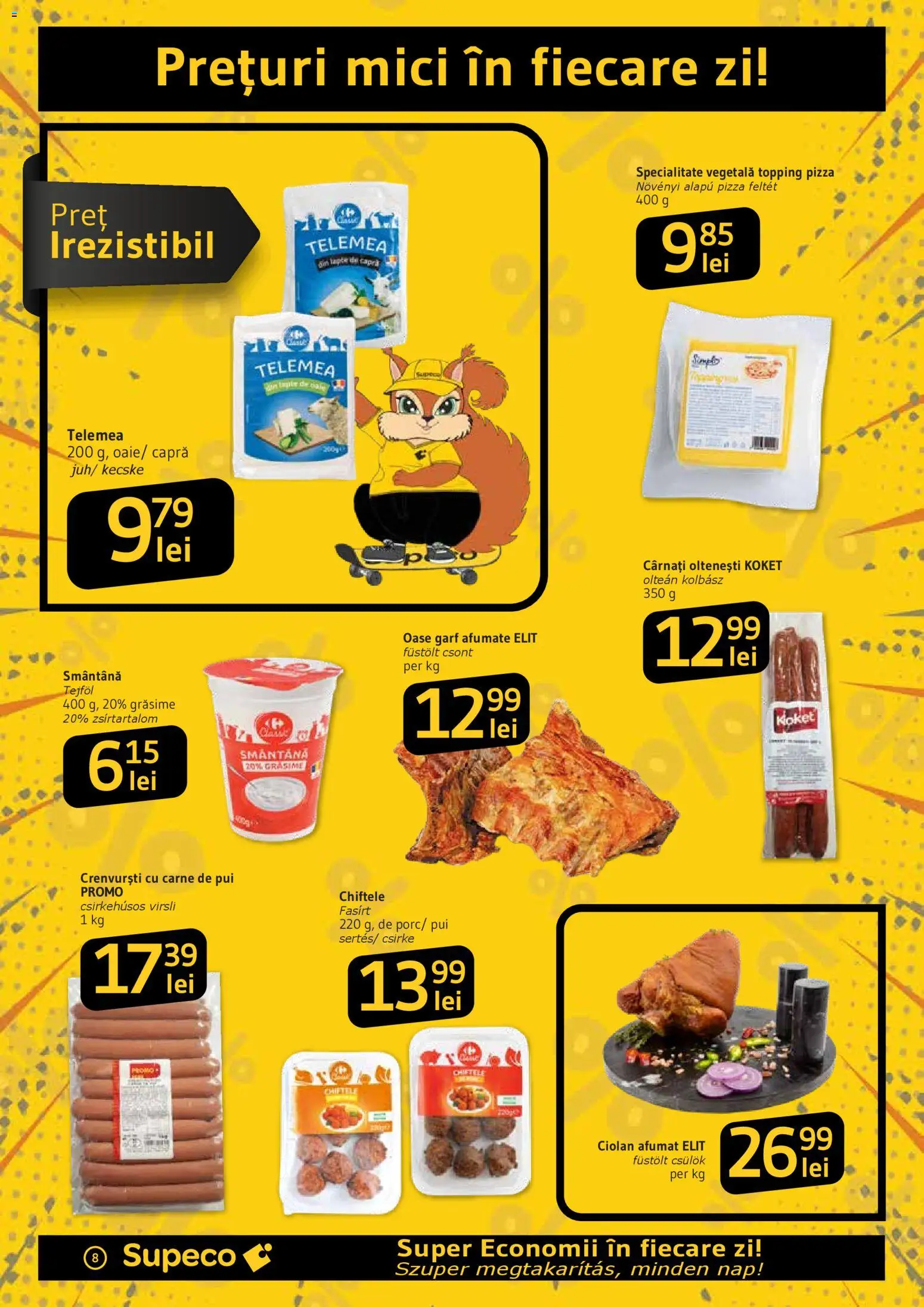 Noul catalog Supeco – valabil de la 30.04.2026 | Pagină: 8 | Produse: Mici, Carne De Pui, Smântână, Chiftele