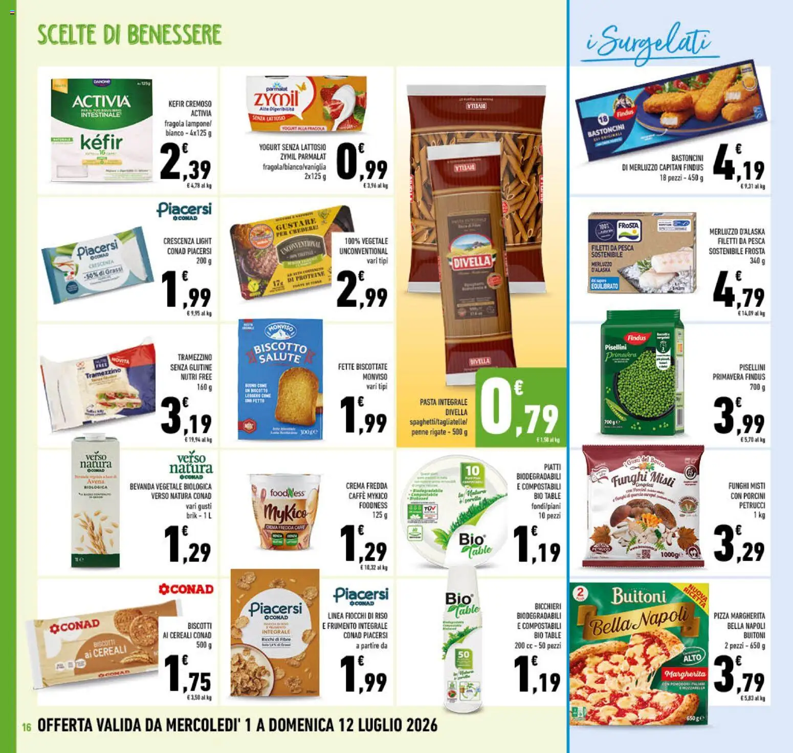 Volantino Conad del 01/07/2026 | Pagina: 16 | Prodotti: Yogurt, Caffè, Pizza, Penne