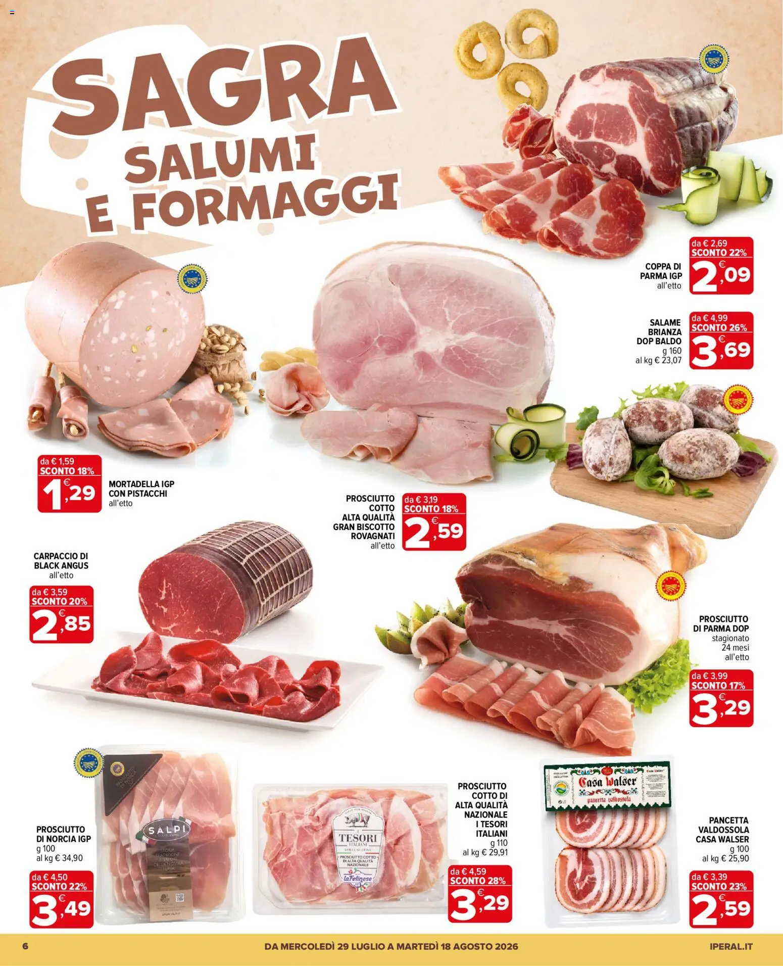 Volantino Iperal del 29/07/2026 | Pagina: 6 | Prodotti: Prosciutto Cotto, Pancetta, Prosciutto, Pistacchi