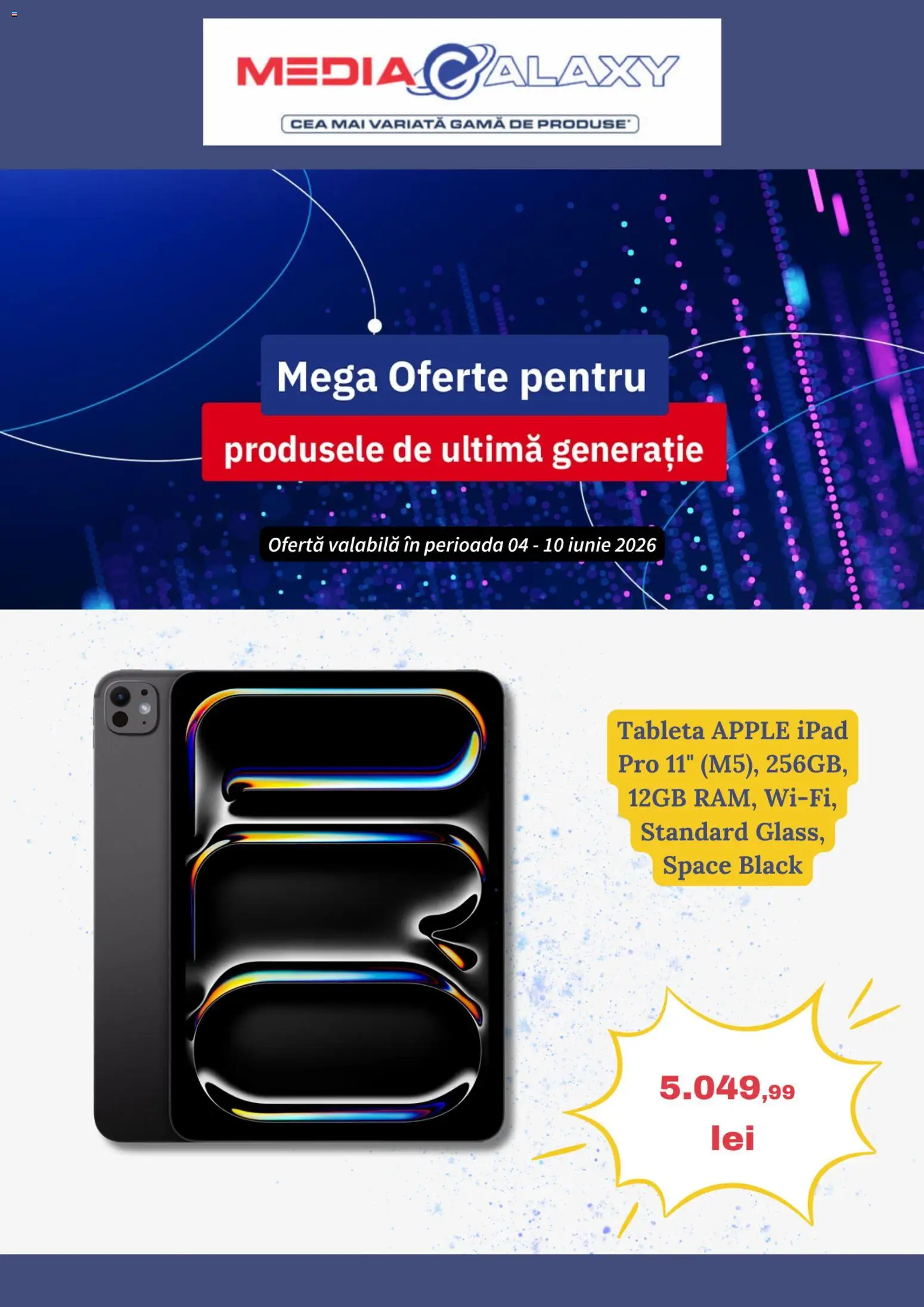 Noul catalog Media Galaxy – valabil de la 04.06.2026 | Pagină: 1 | Produse: Tabletă, Apple