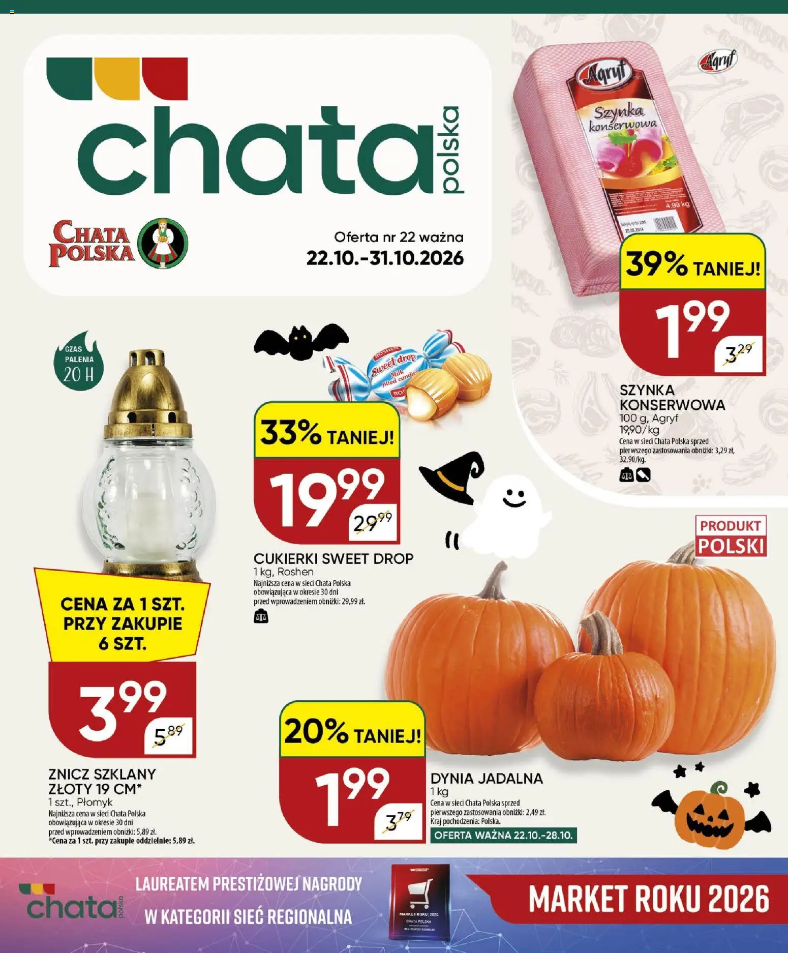 Chata Polska gazetka od 22.10.2026 | Strona: 1 | Produkty: Dynia, Szynka konserwowa, Szynka, Cukierki