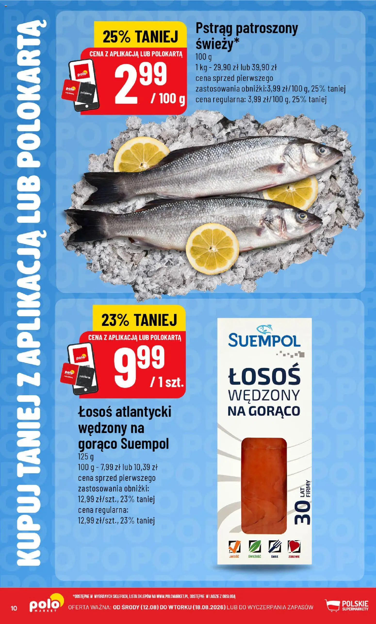 POLOmarket gazetka - Kupuj taniej od 12.08.2026 | Strona: 10 | Produkty: Karta, Łosoś atlantycki, Pstrąg, Łosoś