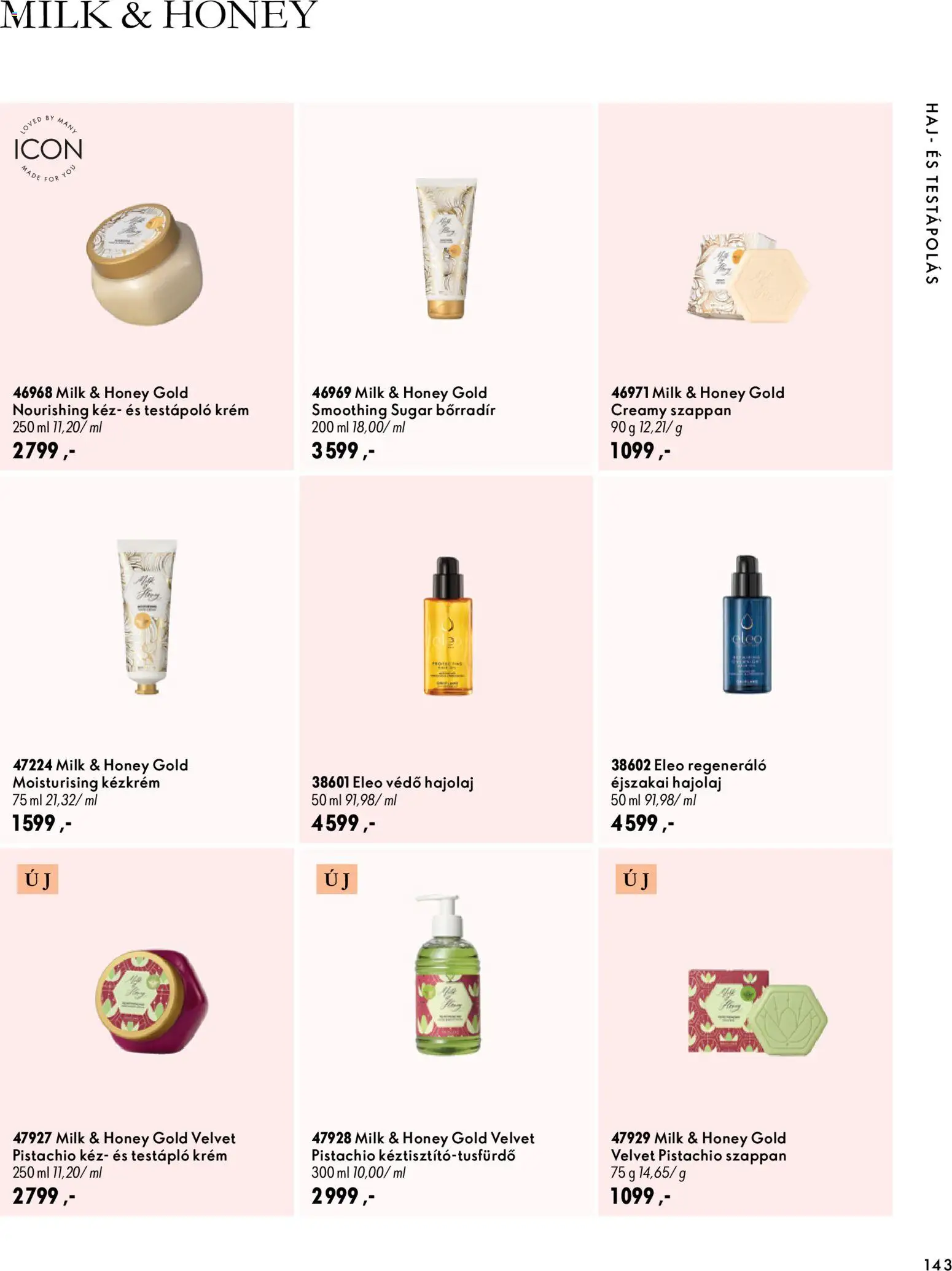 Oriflame akciós ujság - amely érvényes a következő dátumtól: 2026.09.30. | Oldal: 143 | Termékek: Krém, Bőrradír, Hajolaj, Szappan