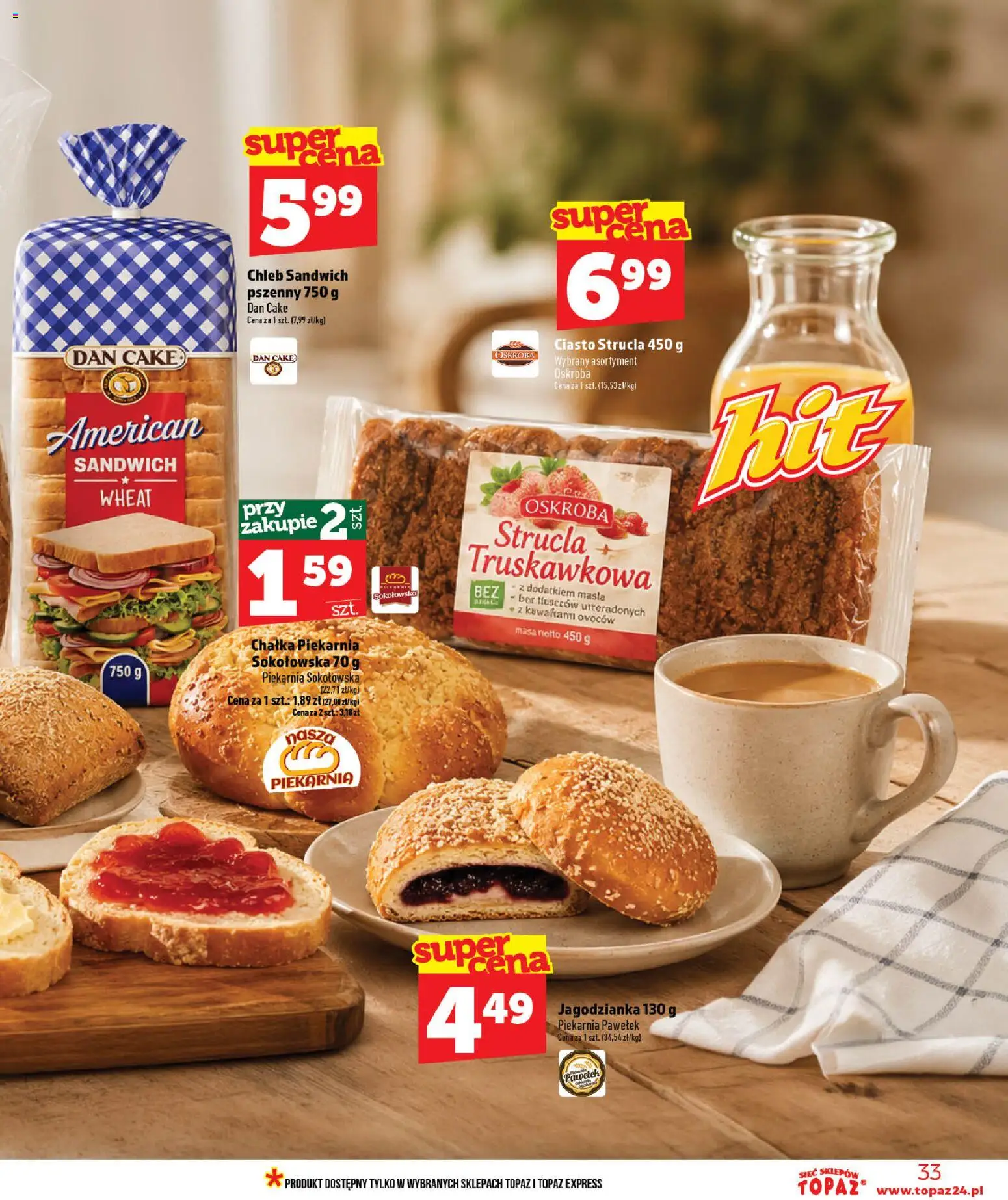 Topaz gazetka od 02.07.2026 | Strona: 33 | Produkty: Ciasto, Piekarnia, Sandwich, Chleb
