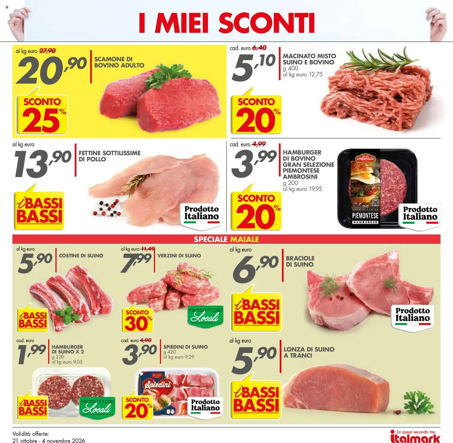 Volantino Italmark del 21/10/2026 | Pagina: 8 | Prodotti: Pollo, Maiale, Suino, Macinato