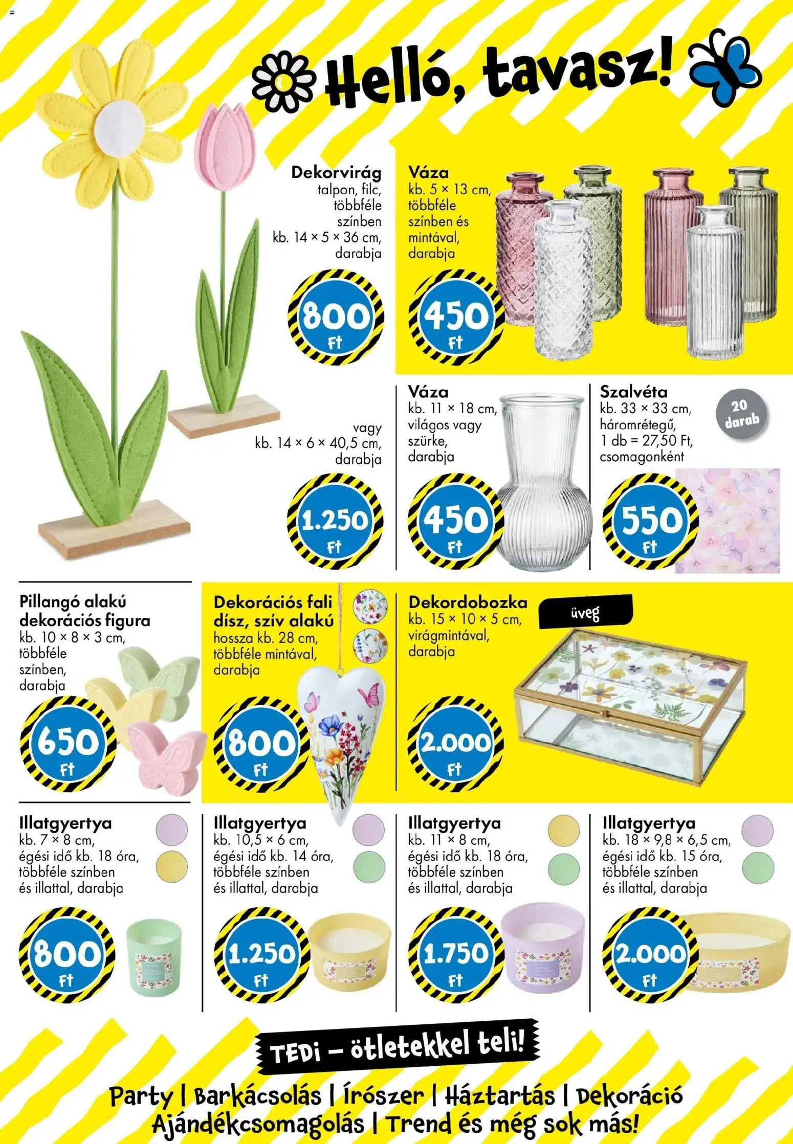 TEDi akciós ujság - amely érvényes a következő dátumtól: 06.03.2026 | Oldal: 25 | Termékek: Váza, Illatgyertya, Dekoráció