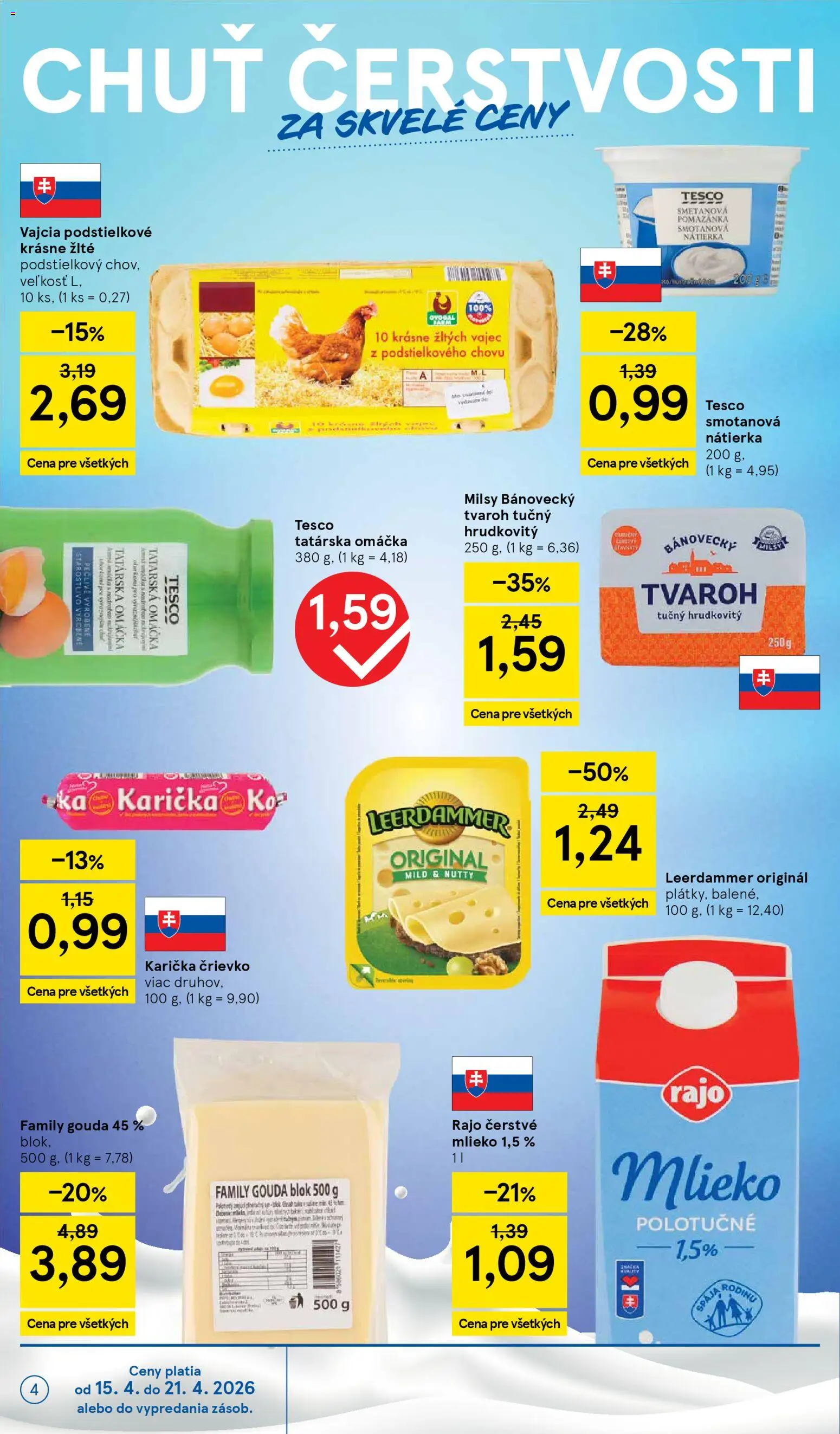 Nové Tesco akcie – leták je platný od 15.04.2026 | Strana: 4 | Produkty: Gouda, Tvaroh, Tatárska omáčka, Omáčka