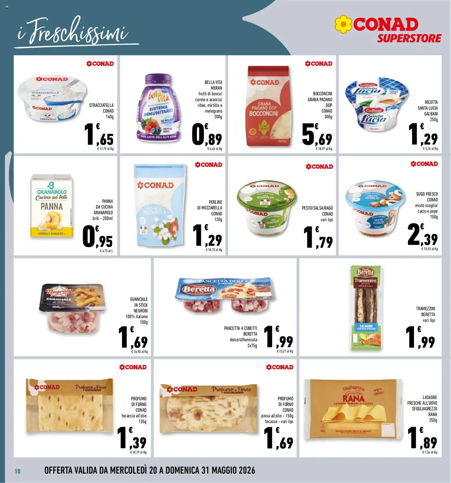 Volantino Conad del 20.05.2026 | Pagina: 10 | Prodotti: Focaccia, Panna, Stracciatella, Profumo
