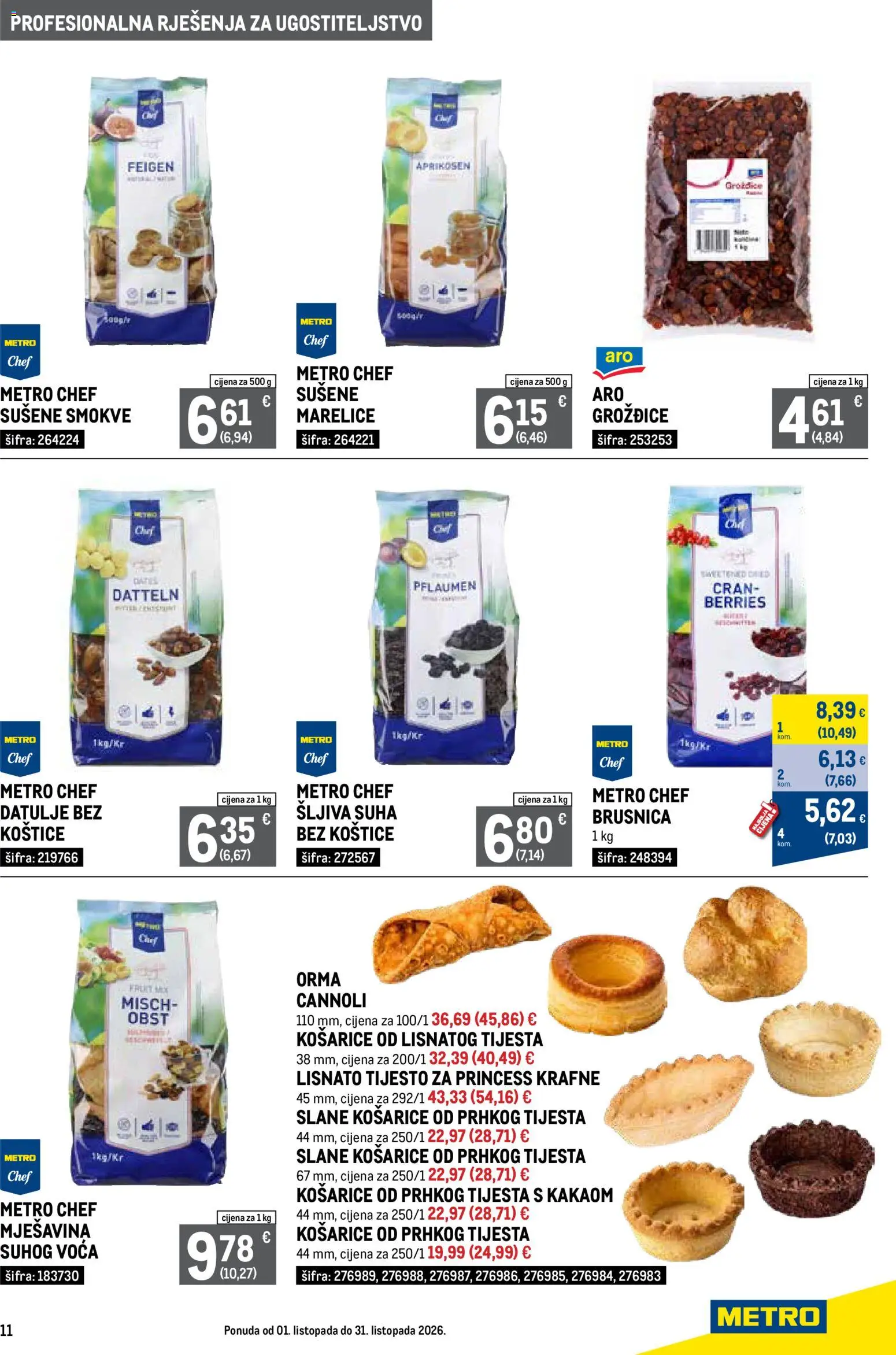 Metro katalog | vrijedi od 01.10.2026 | Stranica: 11 | Proizvodi: Smokve, Lisnato tijesto, Krafne, Brusnica