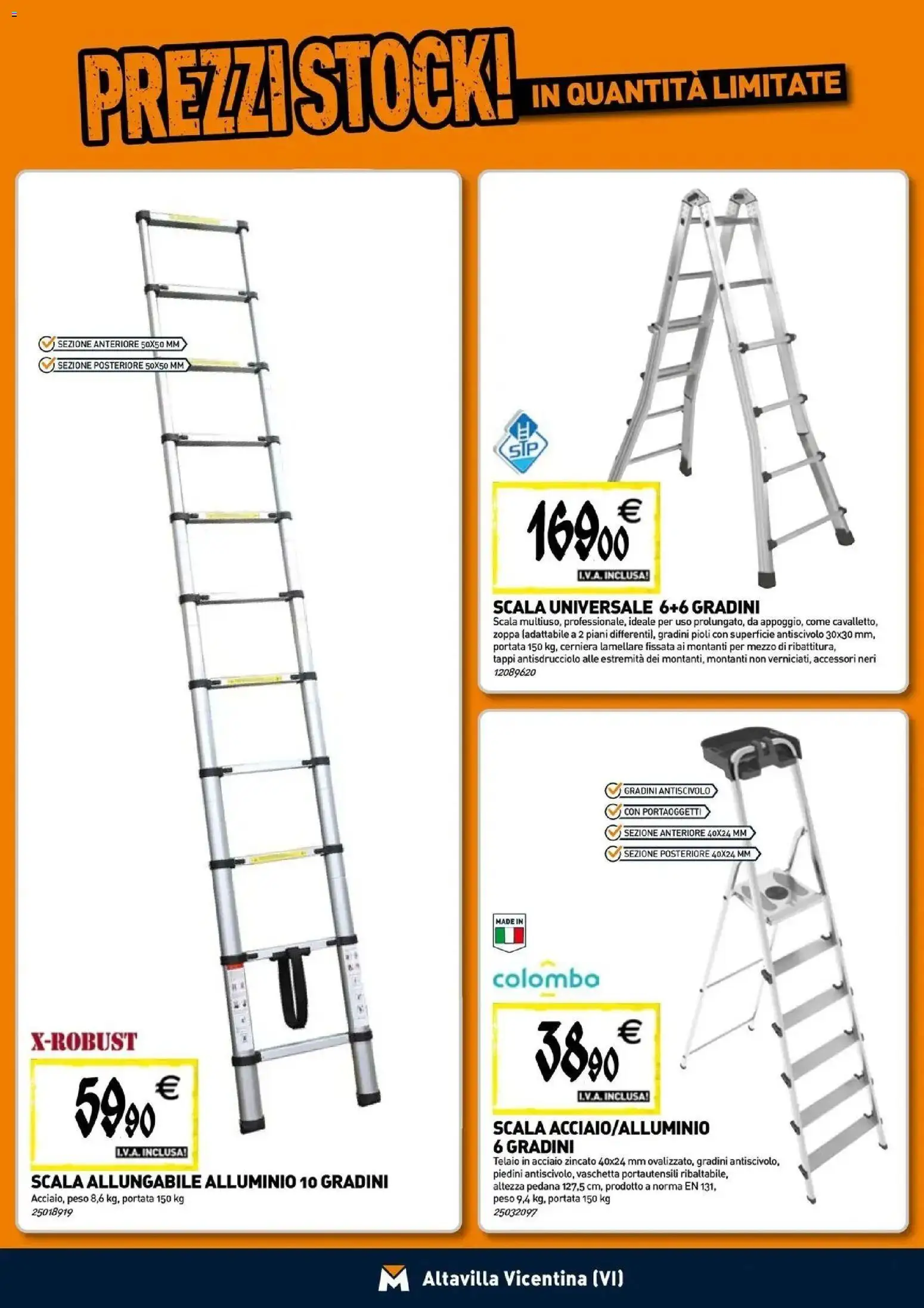 Nuovo TECNOMAT - Straordinari prezzi stock! dal 24/09/2026 > offerte anteprima 🛍️ | Pagina: 15 | Prodotti: Scala, Alluminio