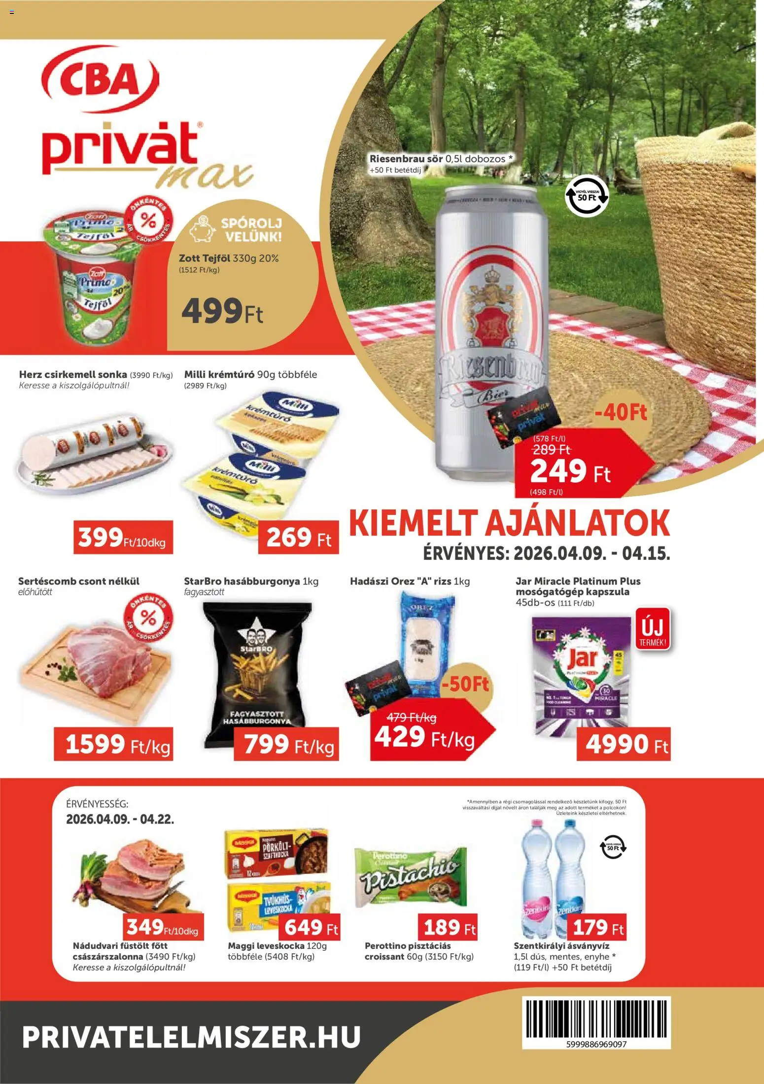 PRIVÁT akciós ujság - amely érvényes a következő dátumtól: 09.04.2026 | Oldal: 1 | Termékek: Sonka, Császárszalonna, Maggi, Rizs
