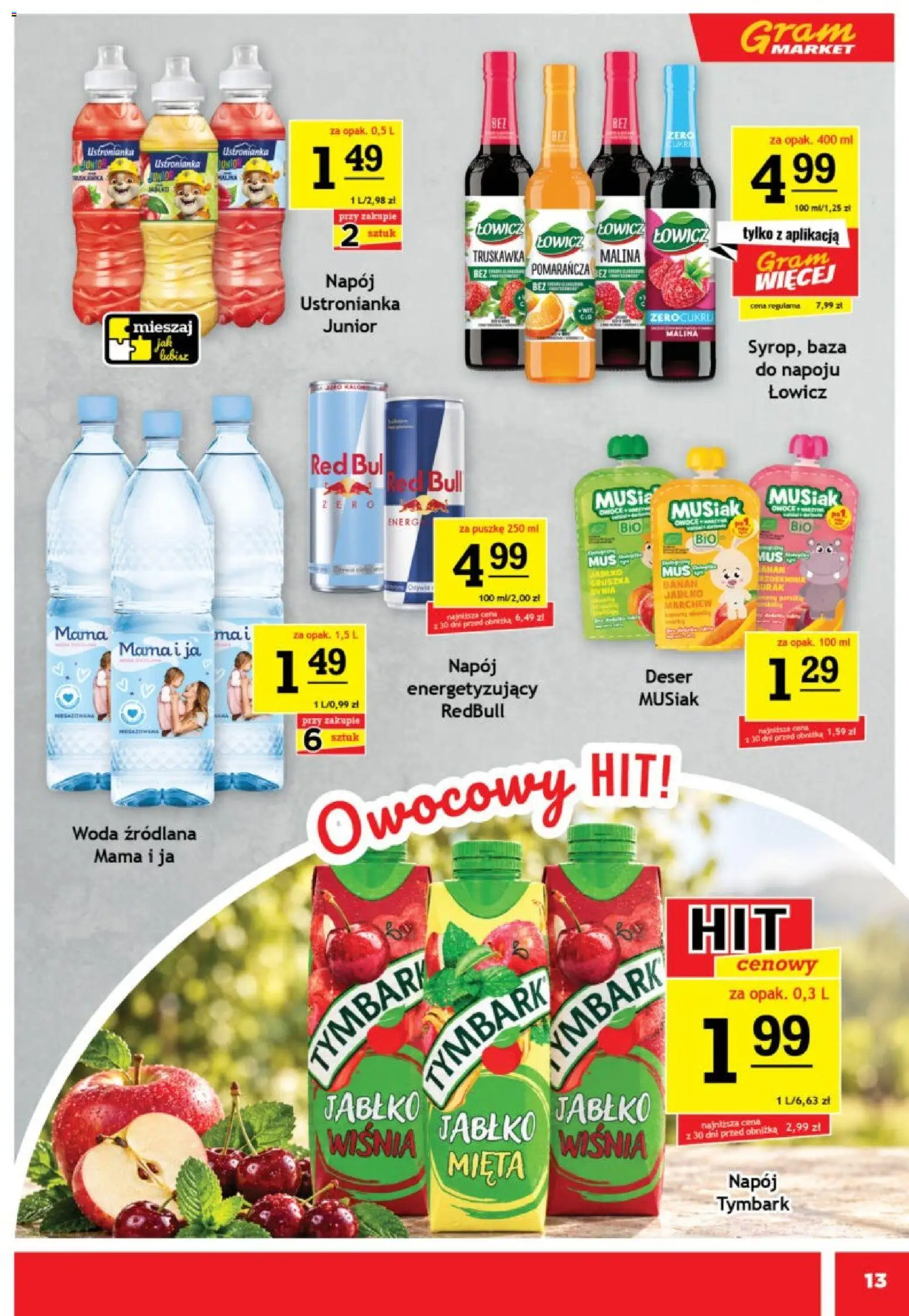 Gram Market gazetka od 30.09.2026 | Strona: 13 | Produkty: Malina, Woda źródlana, Mięta, Banan