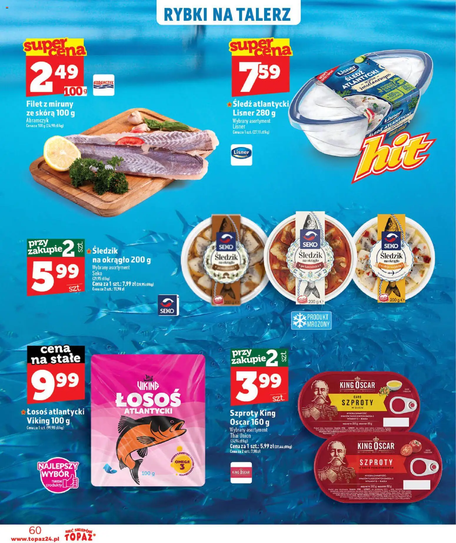 Topaz gazetka - Otwarcie Stoczek Łukowski od 30.05.2026 | Strona: 60 | Produkty: Śledź, Łosoś atlantycki, Łosoś