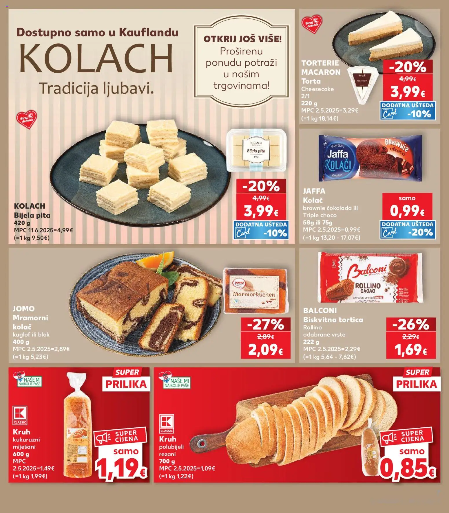 Kaufland HR akciós ujság - amely érvényes a következő dátumtól: 2026.07.22. | Oldal: 7 | Termékek: Torta, Kuglóf, Macaron, Brownie