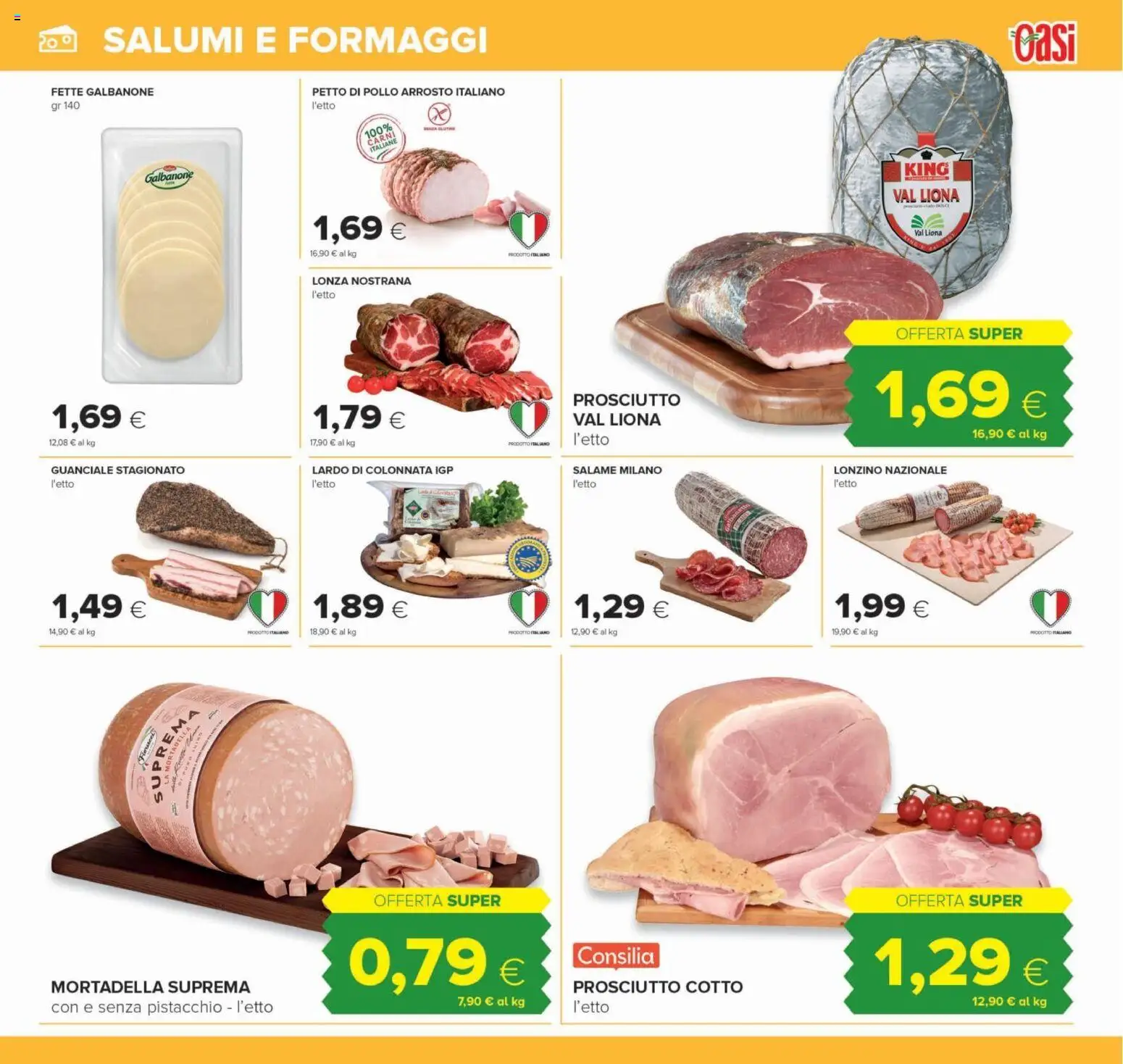 Volantino Oasi del 22/10/2026 | Pagina: 9 | Prodotti: Pistacchio, Salame, Prosciutto, Pollo arrosto