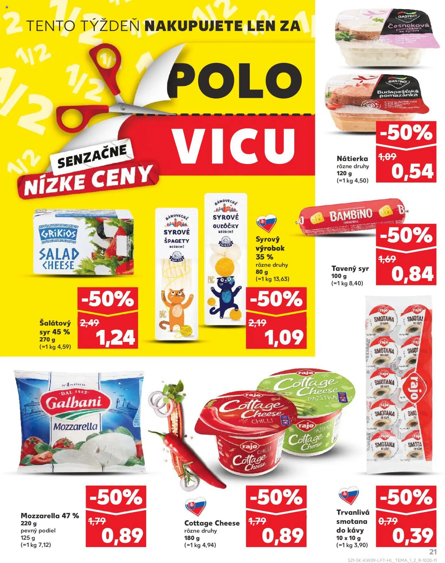Nové Kaufland akcie – leták je platný od 26.02.2026 | Strana: 21 | Produkty: Syr, Tavený syr, Trvanlivá smotana, Špagety