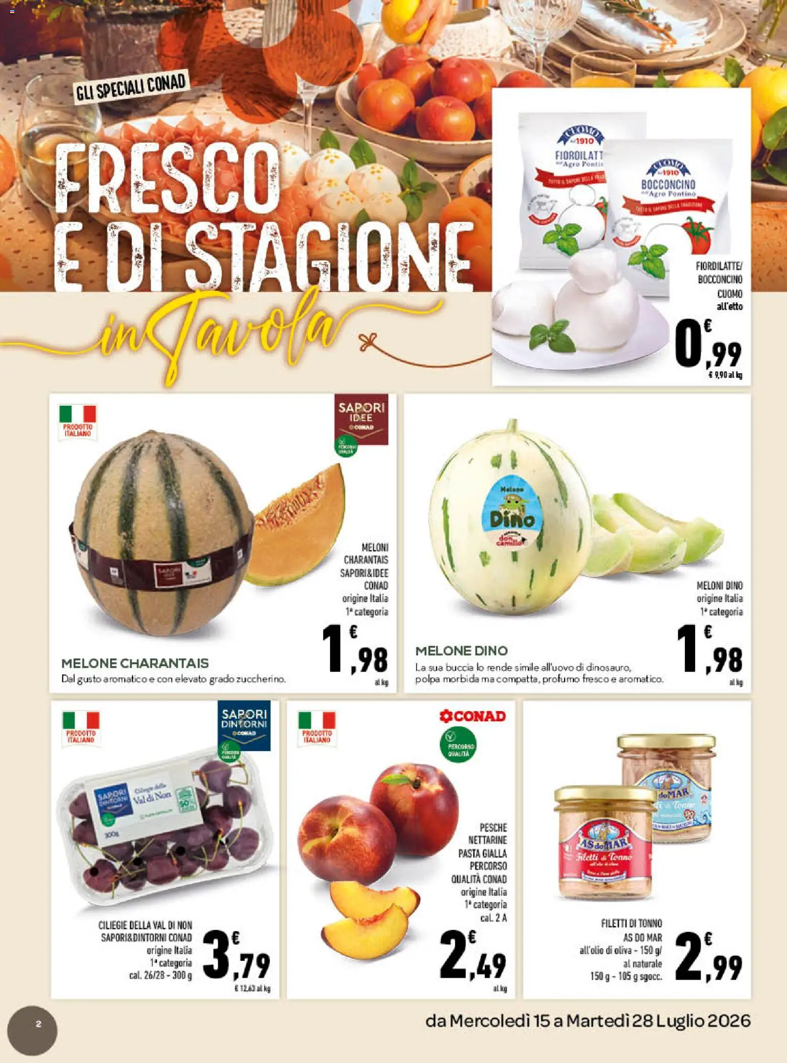 Volantino Conad del 15/07/2026 | Pagina: 2 | Prodotti: Mozzarella, Melone, Tonno, Profumo