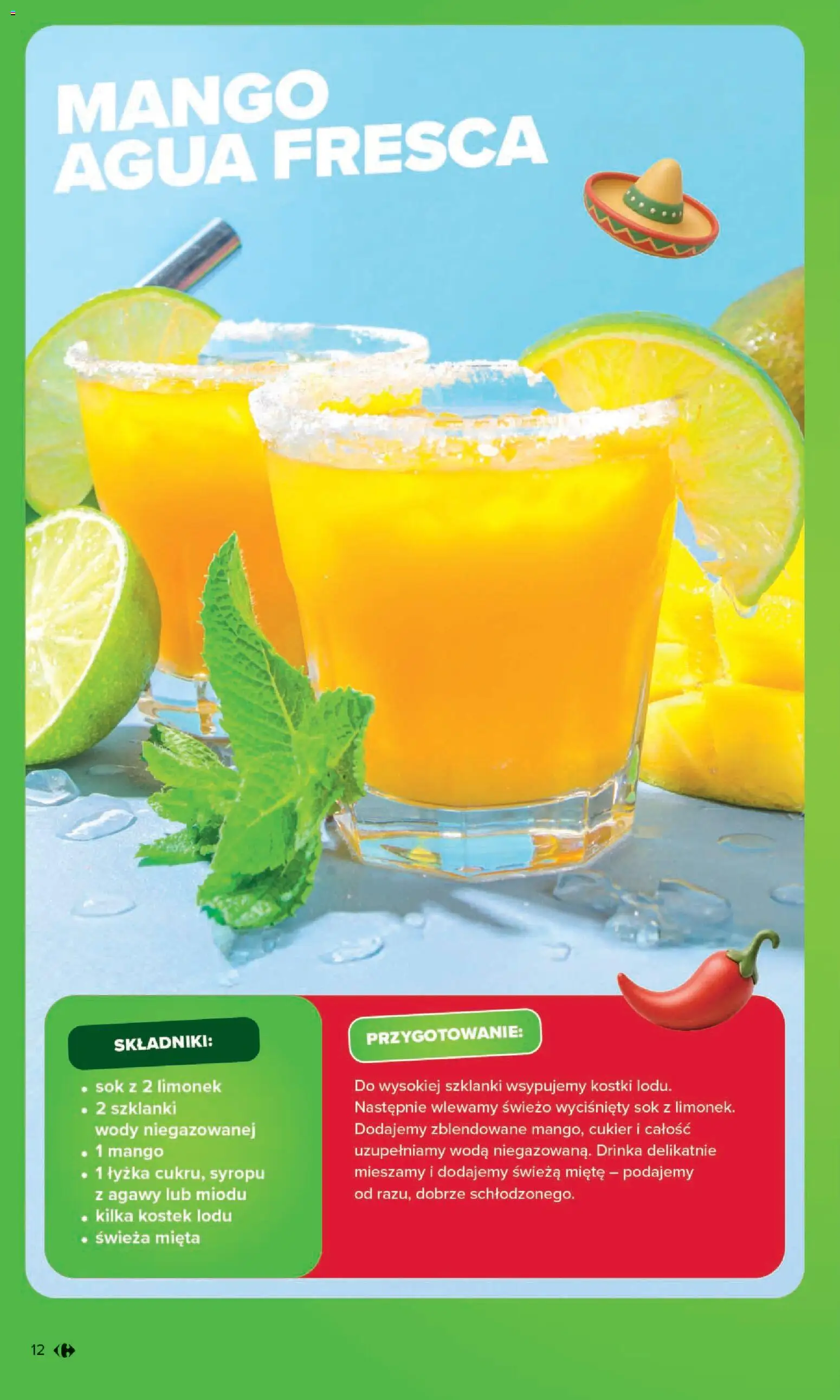 Carrefour gazetka - Kuchnia meksykańska od 15.06.2026 | Strona: 12 | Produkty: Mango, Mięta, Woda, Cukier