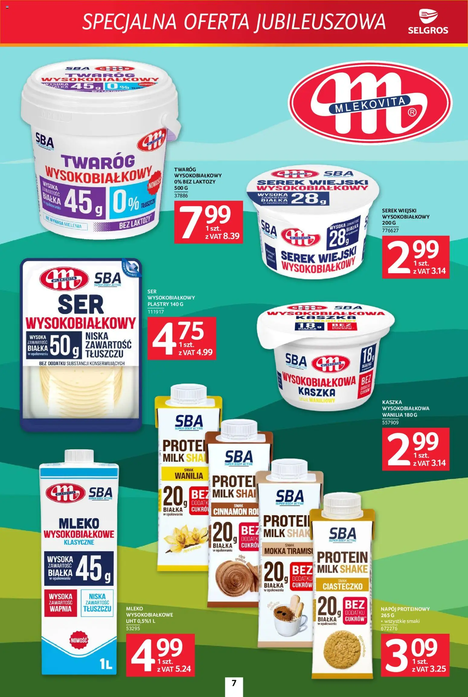 Selgros cash&carry gazetka - Specjalna oferta jubileuszowa od 07.05.2026 | Strona: 7 | Produkty: Bez laktozy, Tiramisu, Serek wiejski, Twaróg