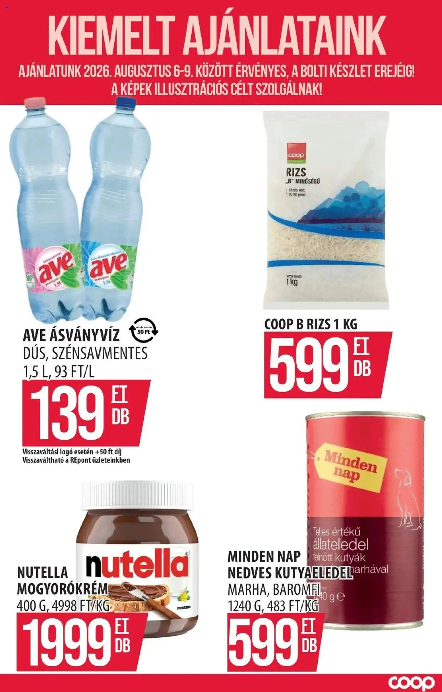 COOP Szolnok akciós ujság - amely érvényes a következő dátumtól: 2026.08.06. | Oldal: 5 | Termékek: Nutella, Rizs, Állateledel, Mogyorókrém