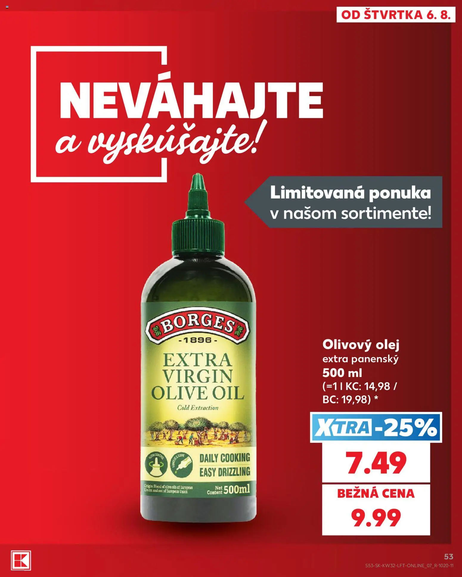 Nové Kaufland akcie – leták je platný od 06.08.2026 | Strana: 53 | Produkty: Olej, Olivový olej