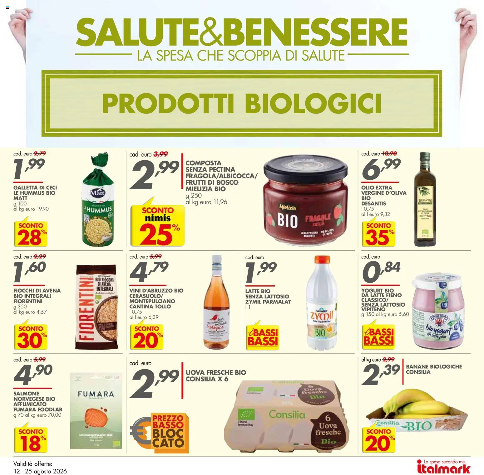 Volantino Italmark del 12/08/2026 | Pagina: 10 | Prodotti: Frutti di bosco, Ceci, Latte, Olio extra vergine