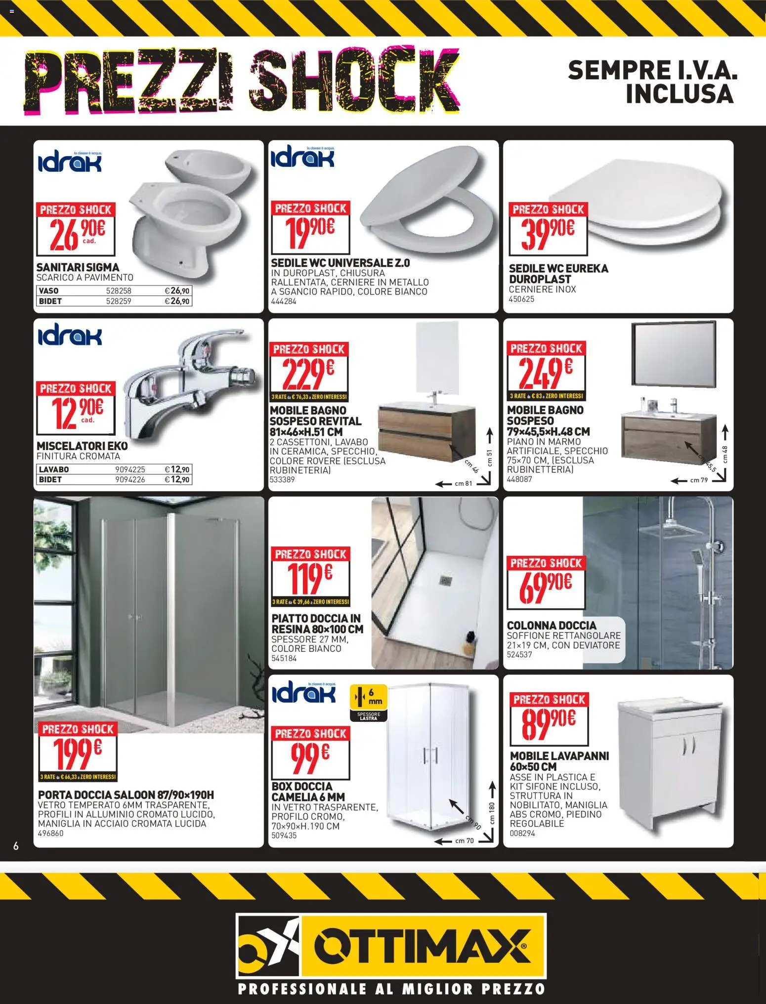 Volantino Ottimax del 08/10/2026 | Pagina: 6 | Prodotti: Pavimento, Piatto, Doccia, Specchio