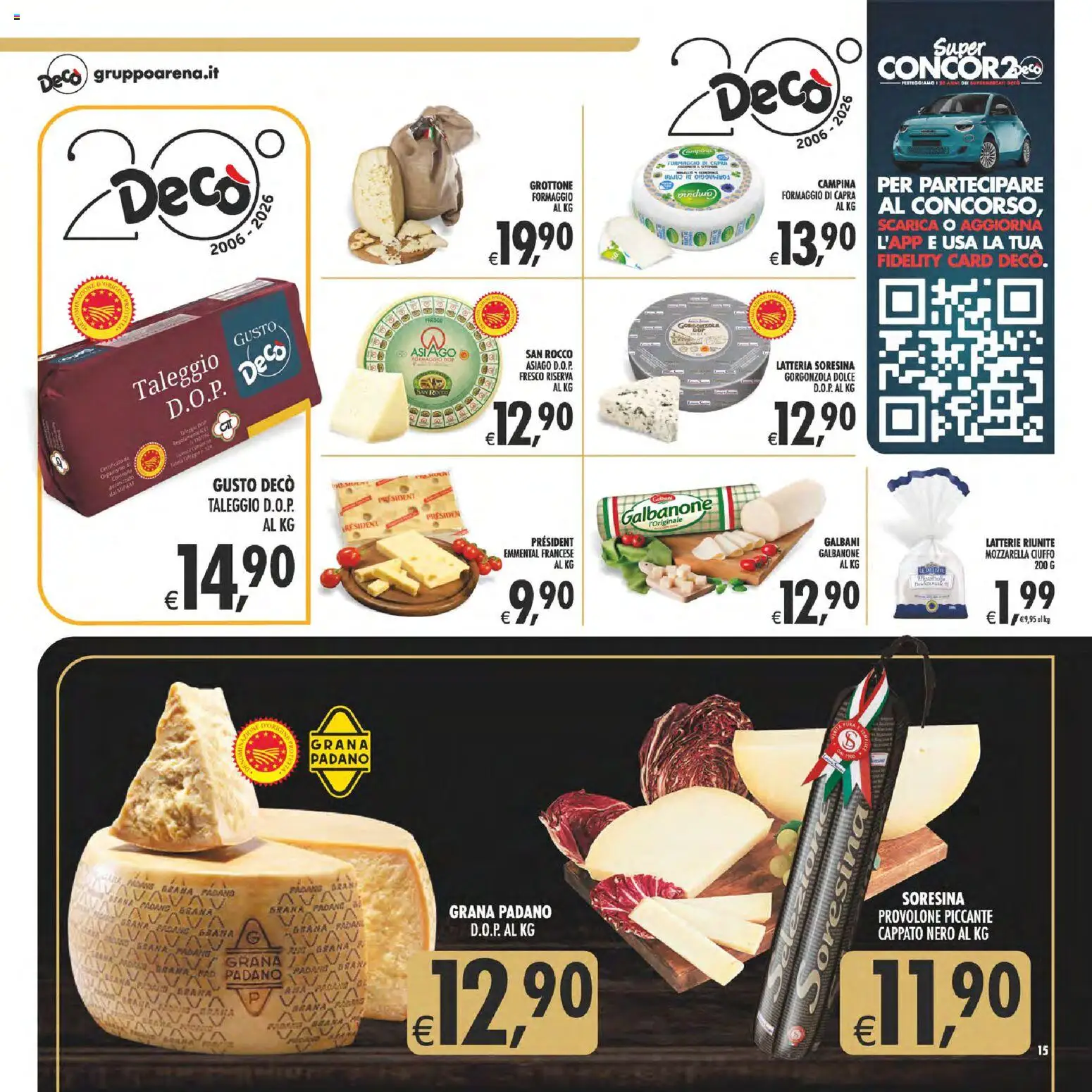 Volantino Decò del 23/10/2026 | Pagina: 15 | Prodotti: Formaggio, Formaggio di capra, Grana Padano, Emmental