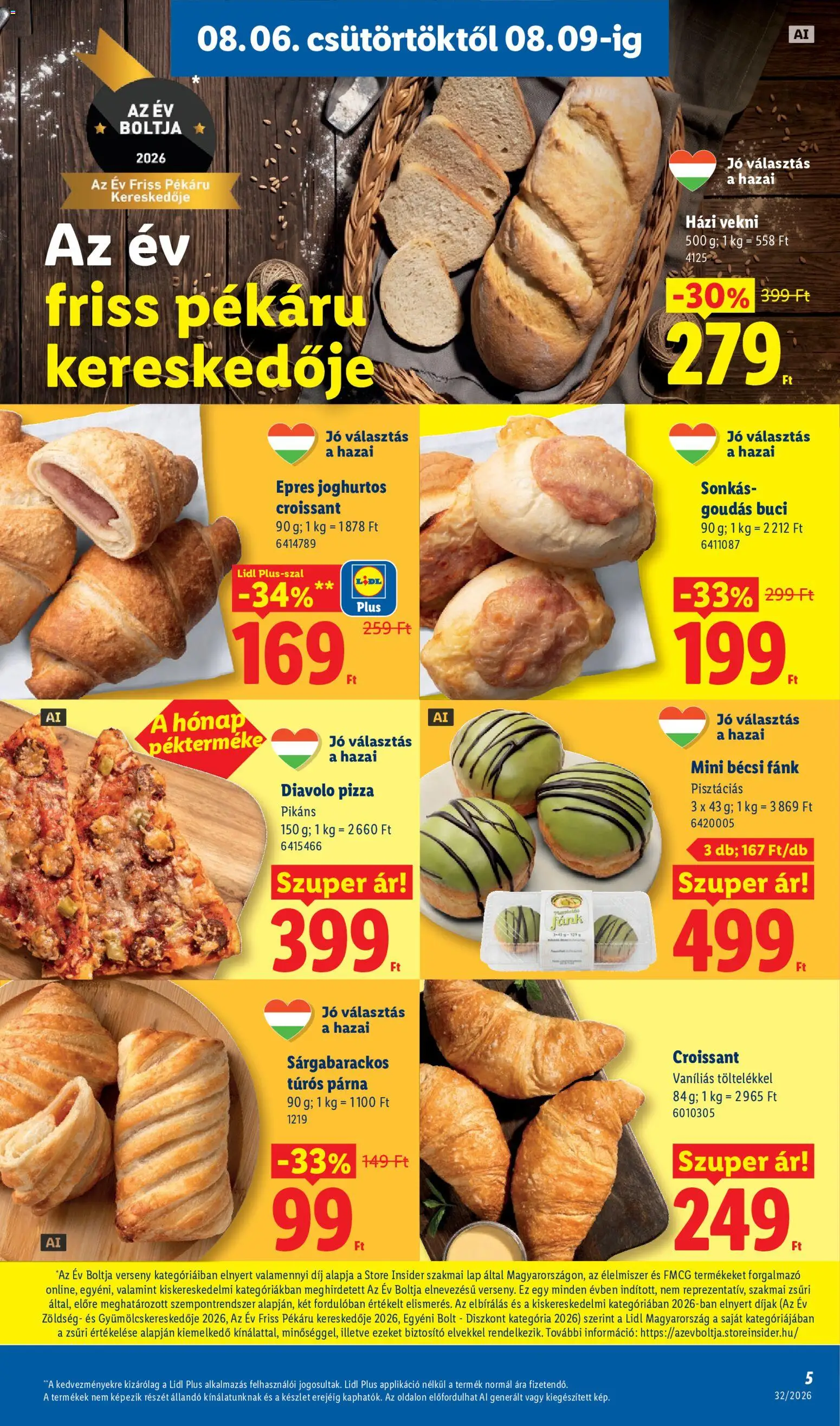 Lidl akciós ujság - amely érvényes a következő dátumtól: 2026.08.06. | Oldal: 5 | Termékek: Fánk, Lap, Párna, Pizza
