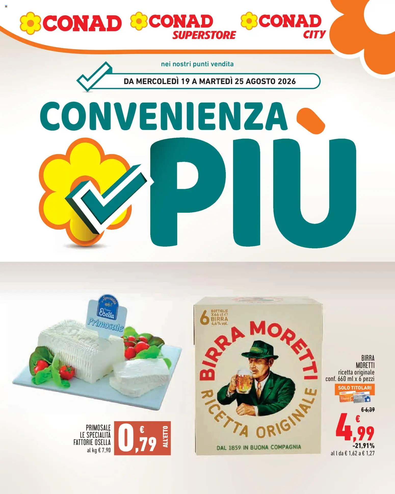 Volantino Conad del 19/08/2026 | Pagina: 1 | Prodotti: Birra, Formaggio, Birra Moretti, Specialità