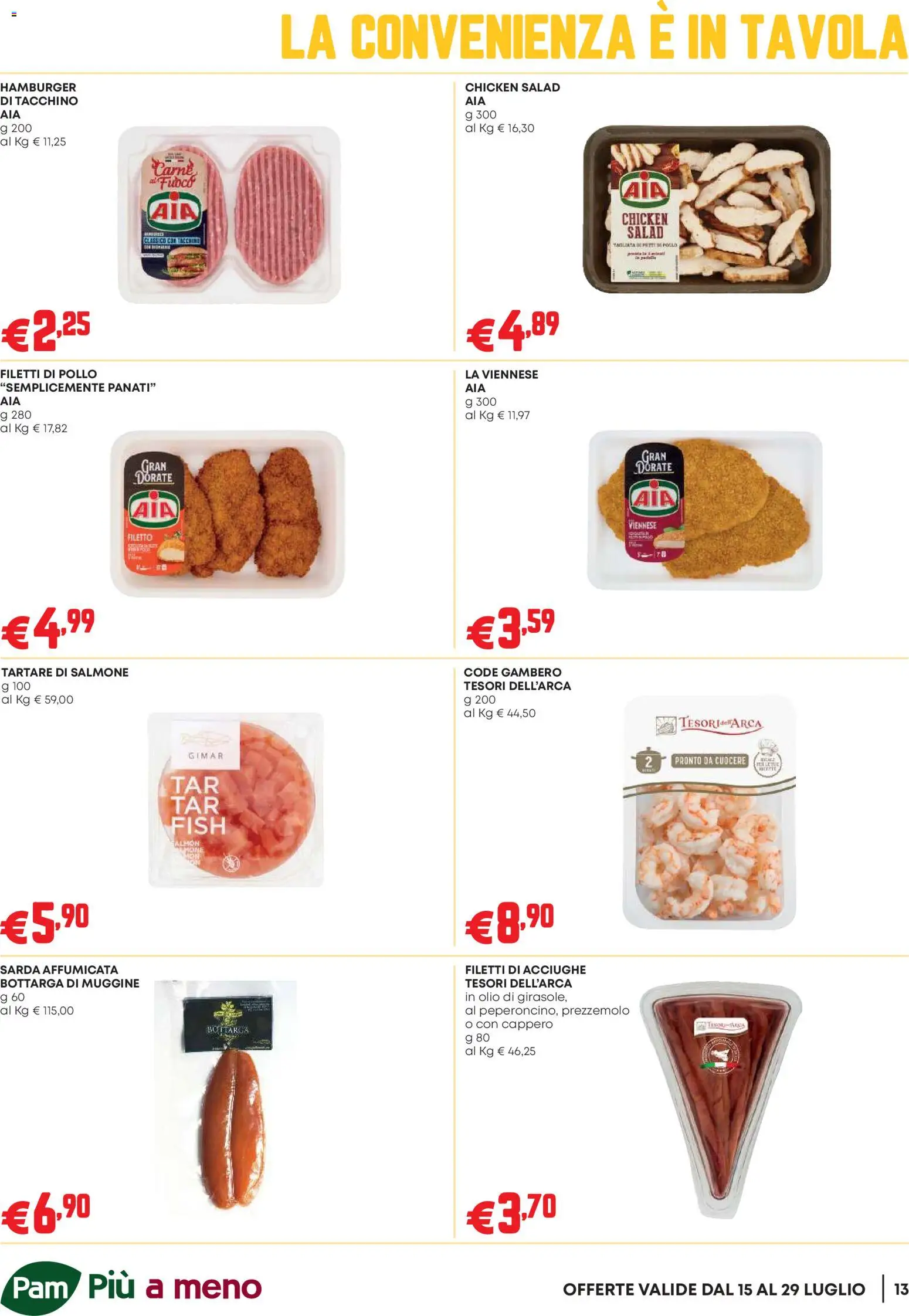 Volantino PAM del 16/07/2026 | Pagina: 13 | Prodotti: Pollo, Tacchino, Olio, Hamburger