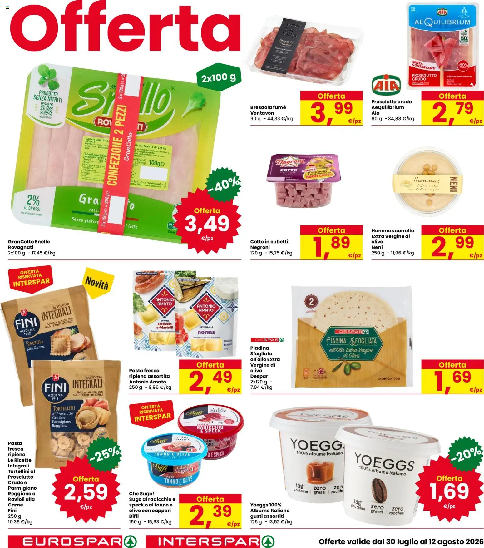 Volantino Eurospar del 30/07/2026 | Pagina: 18 | Prodotti: Olive, Pasta, Ravioli, Friarielli
