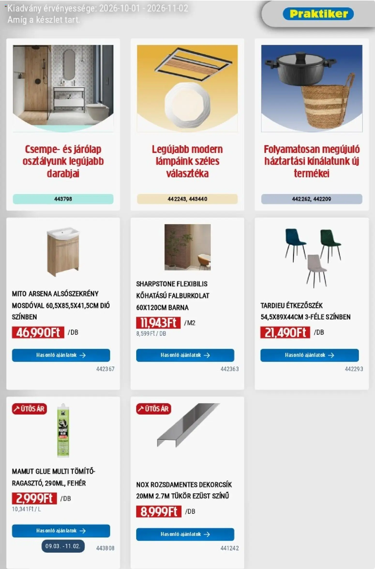 Praktiker akciós ujság - amely érvényes a következő dátumtól: 2026.10.01. | Oldal: 39 | Termékek: Tükör, Járólap, Dió, Csempe