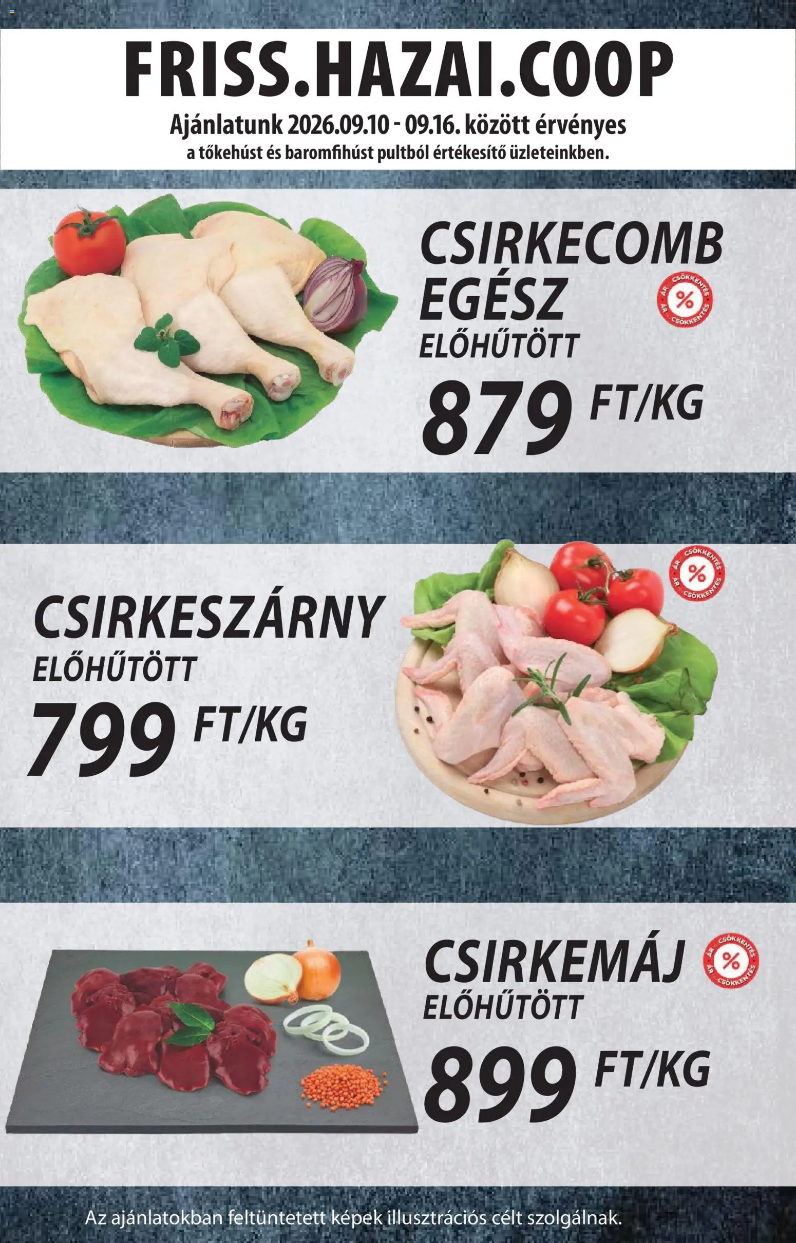 COOP Szolnok akciós ujság - amely érvényes a következő dátumtól: 2026.09.10. | Oldal: 3 | Termékek: Csirkemáj, Csirkeszárny, Csirkecomb
