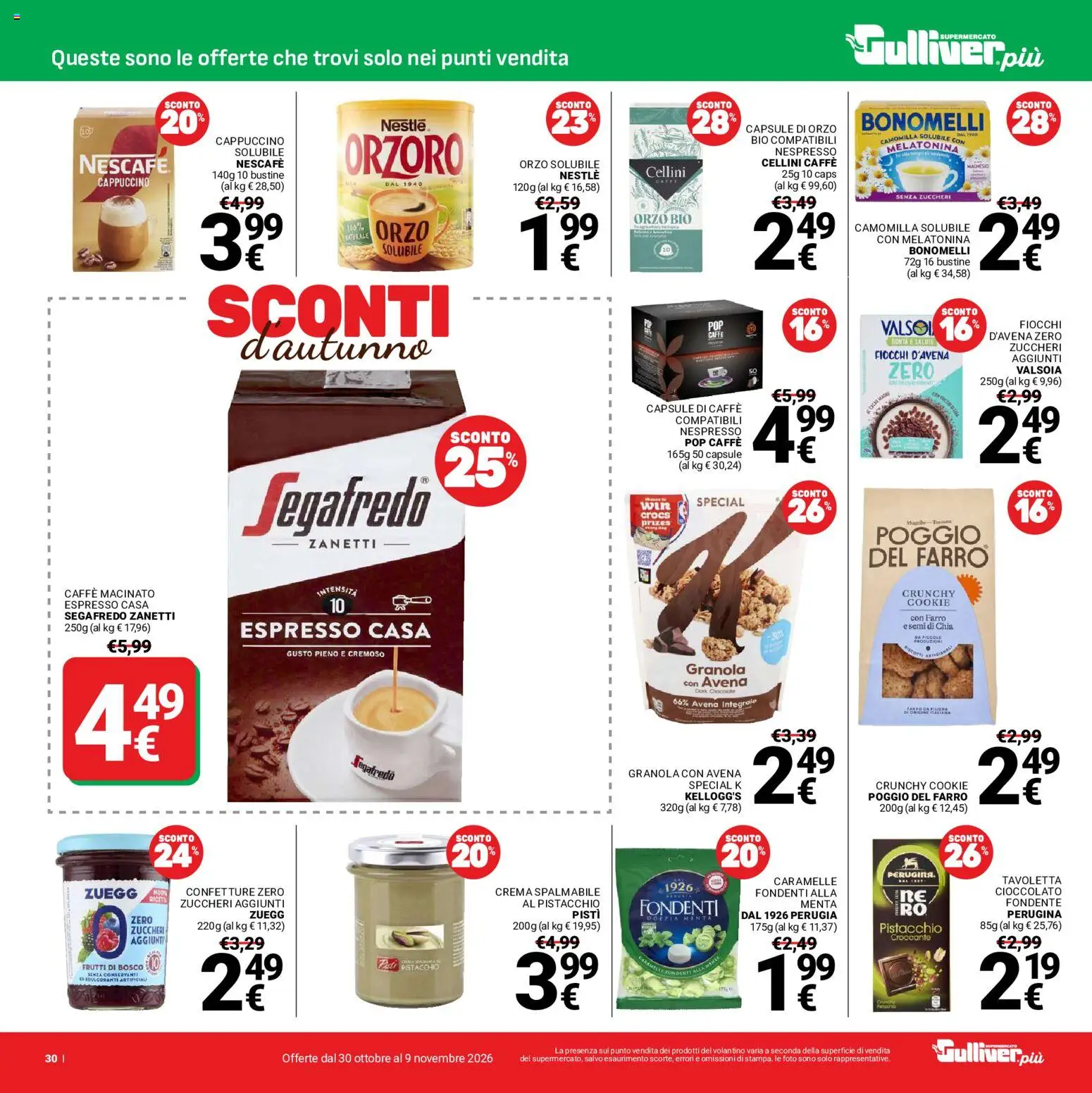 Volantino Gulliver del 30/10/2026 | Pagina: 30 | Prodotti: Frutti di bosco, Pistacchio, Caffè, Cioccolato