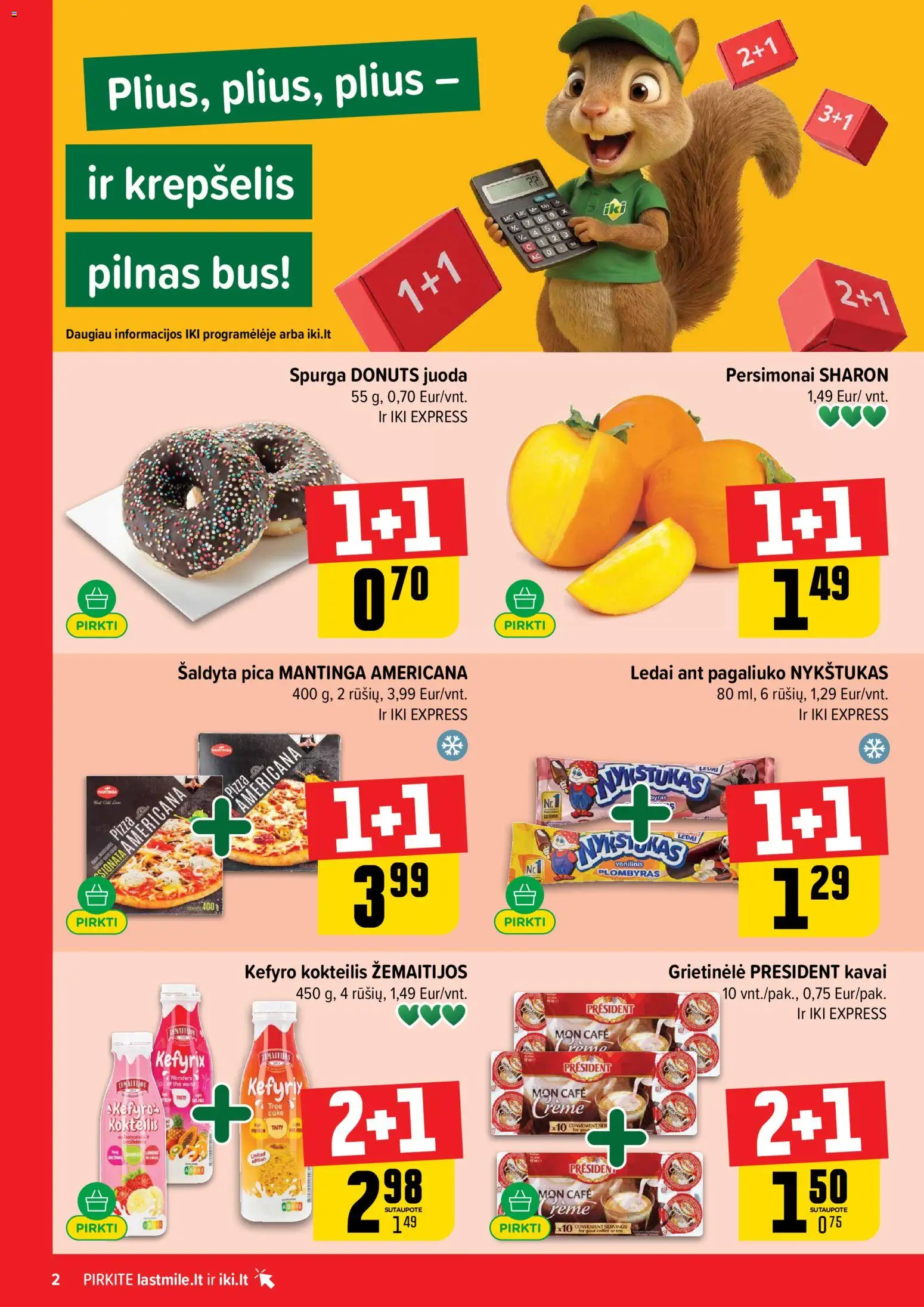 IKI akcijos nuo 2026.09.28 | Puslapis: 2 | Prekių: Grietinėlė, Ledai, Spurga, Plombyras
