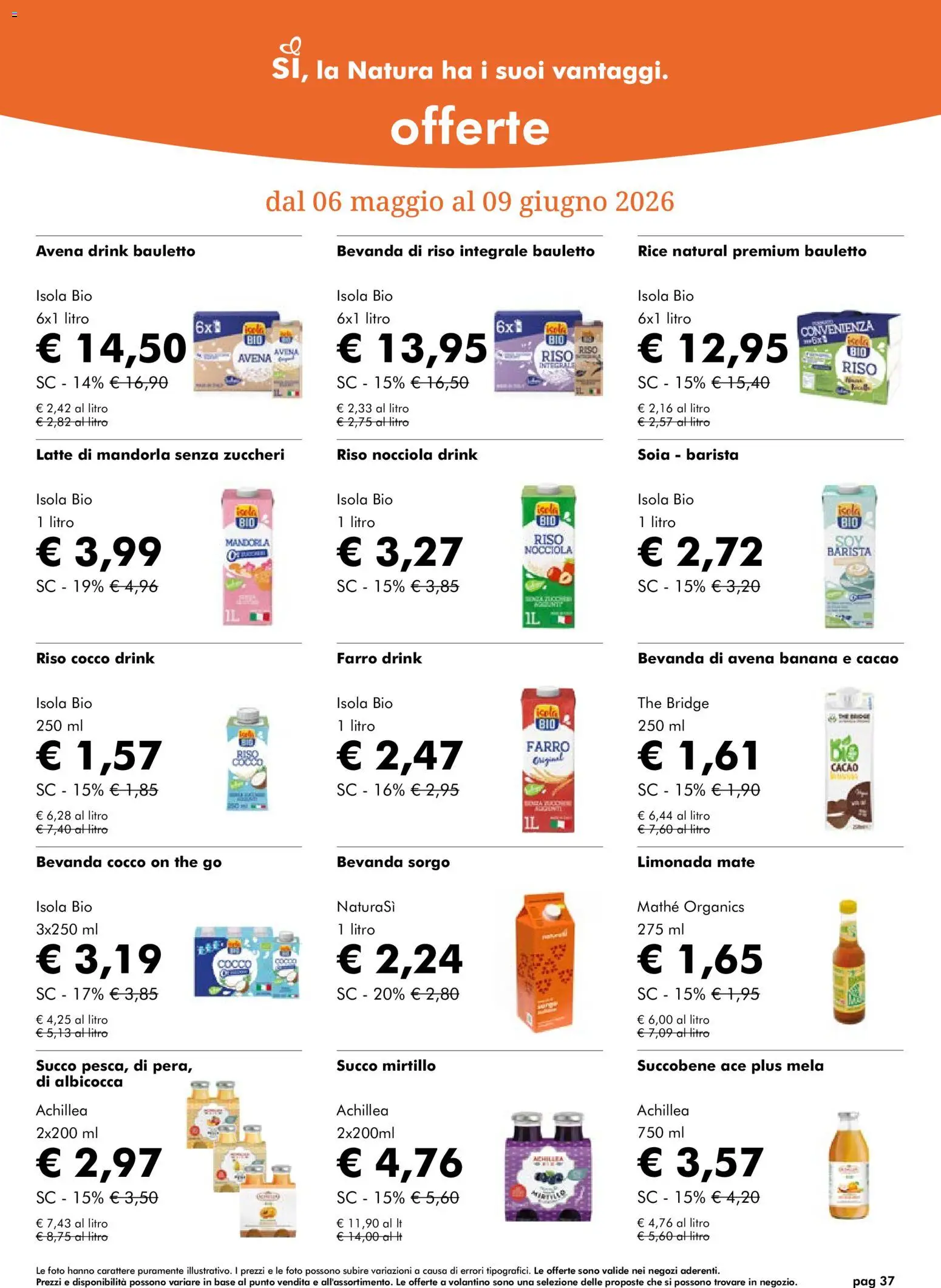 Volantino Natura Sì del 06.05.2026 | Pagina: 37 | Prodotti: Succo, Bevanda di avena, The, Farro