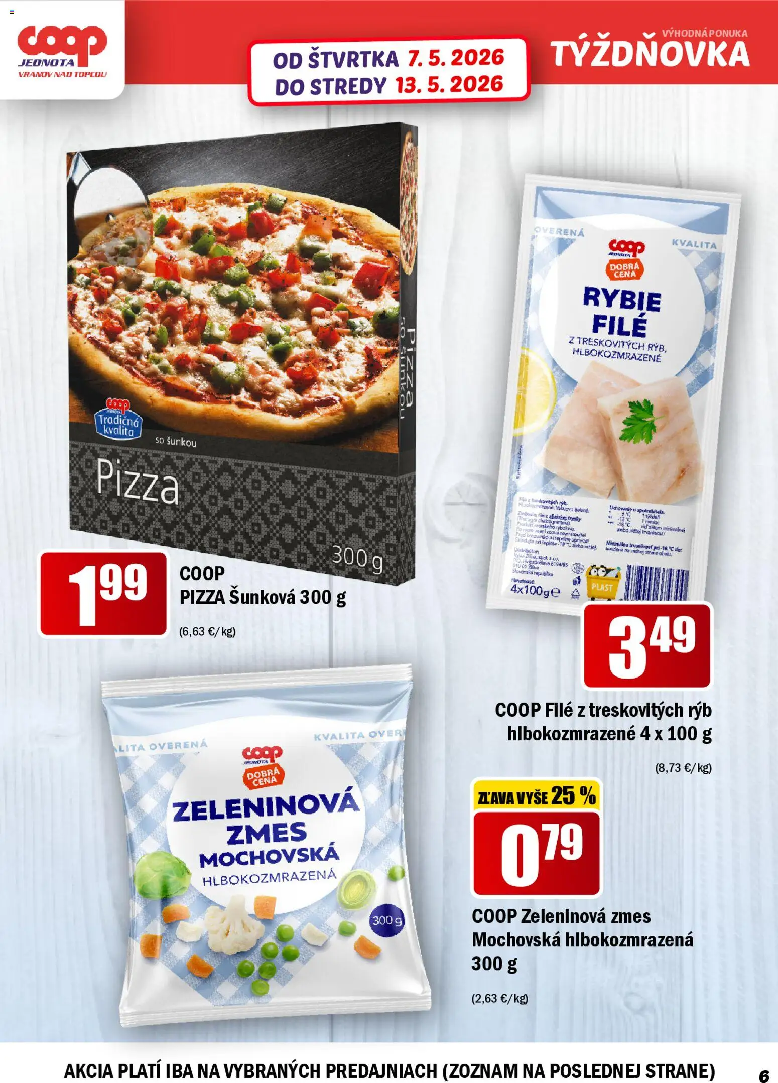 Nové COOP Jednota akcie – leták je platný od 07.05.2026 | Strana: 6 | Produkty: Pizza, Ryba