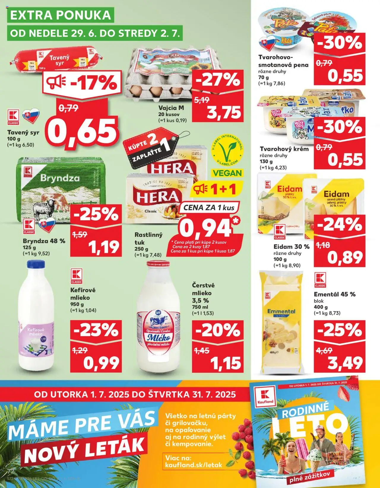 Nové Kaufland akcie – leták je platný od 26.06.2025 | Strana: 72 | Produkty: Mlieko, Vajcia, Bryndza, Pena