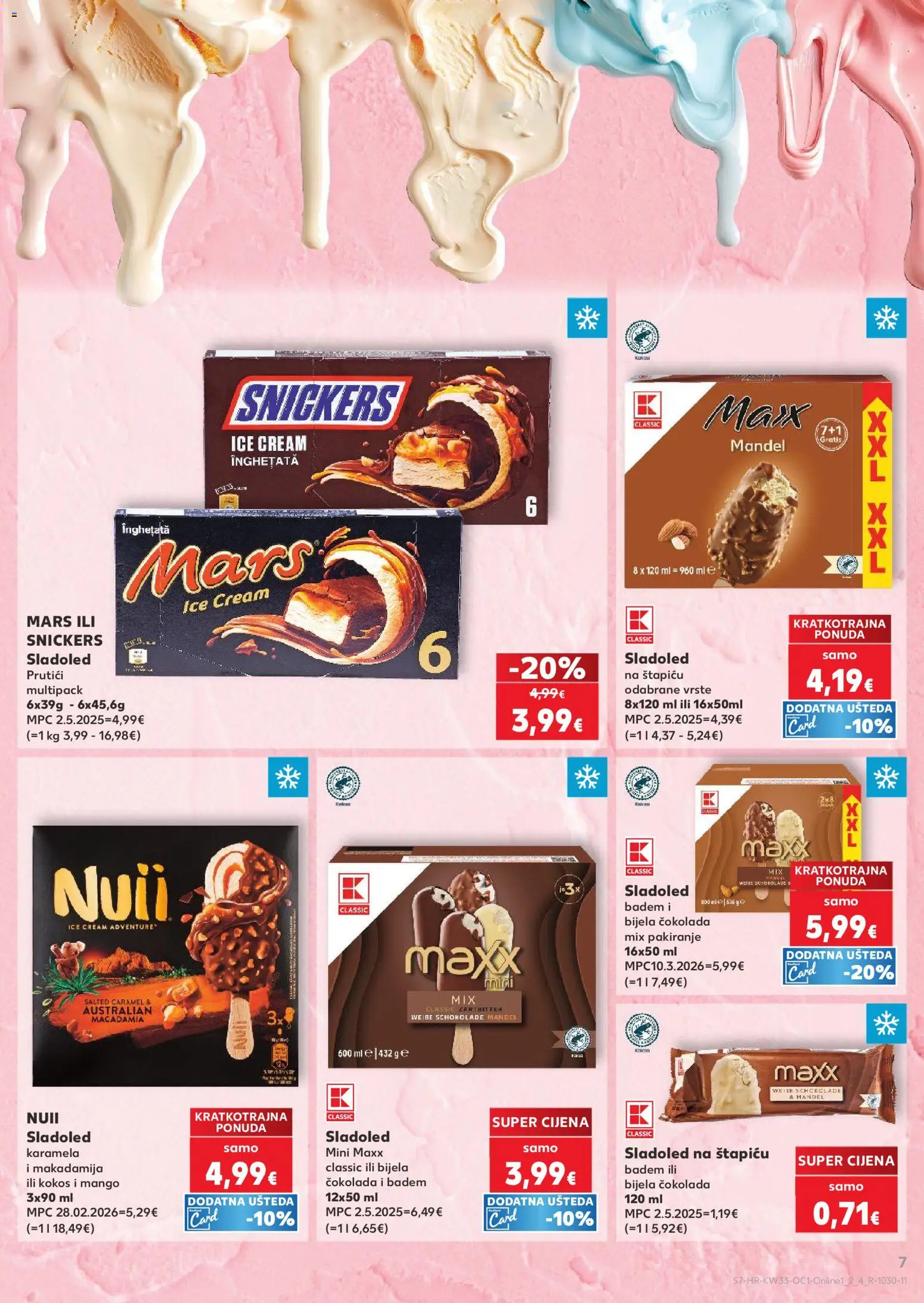 Kaufland HR akciós ujság - amely érvényes a következő dátumtól: 2026.08.12. | Oldal: 7 | Termékek: Mars, Snickers, Mangó
