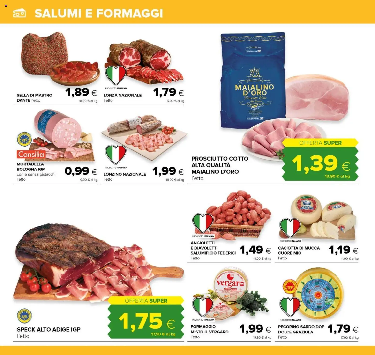 Volantino Oasi del 07.05.2026 | Pagina: 14 | Prodotti: Speck, Formaggio, Prosciutto, Pecorino