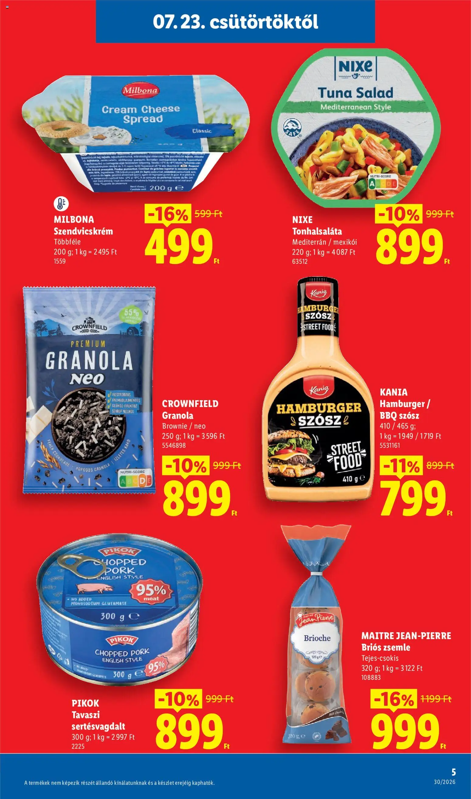 Lidl akciós ujság - amely érvényes a következő dátumtól: 2026.07.23. | Oldal: 5 | Termékek: Tonhalsaláta, Zsemle, Granola, Brownie