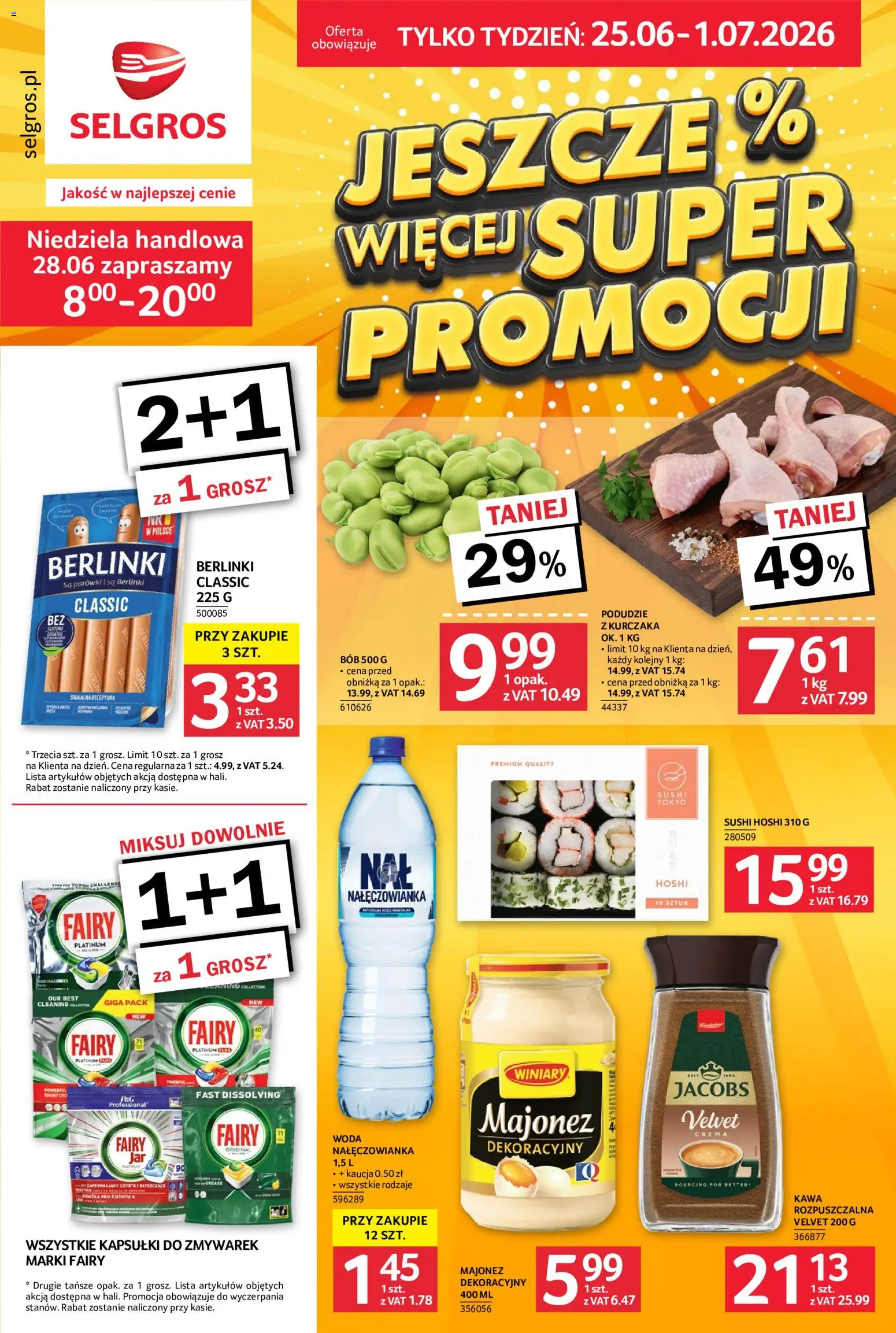 Selgros cash&carry gazetka - Jeszcze więcej super promocji od 25.06.2026 | Strona: 1 | Produkty: Parówki, Kawa, Fairy, Woda