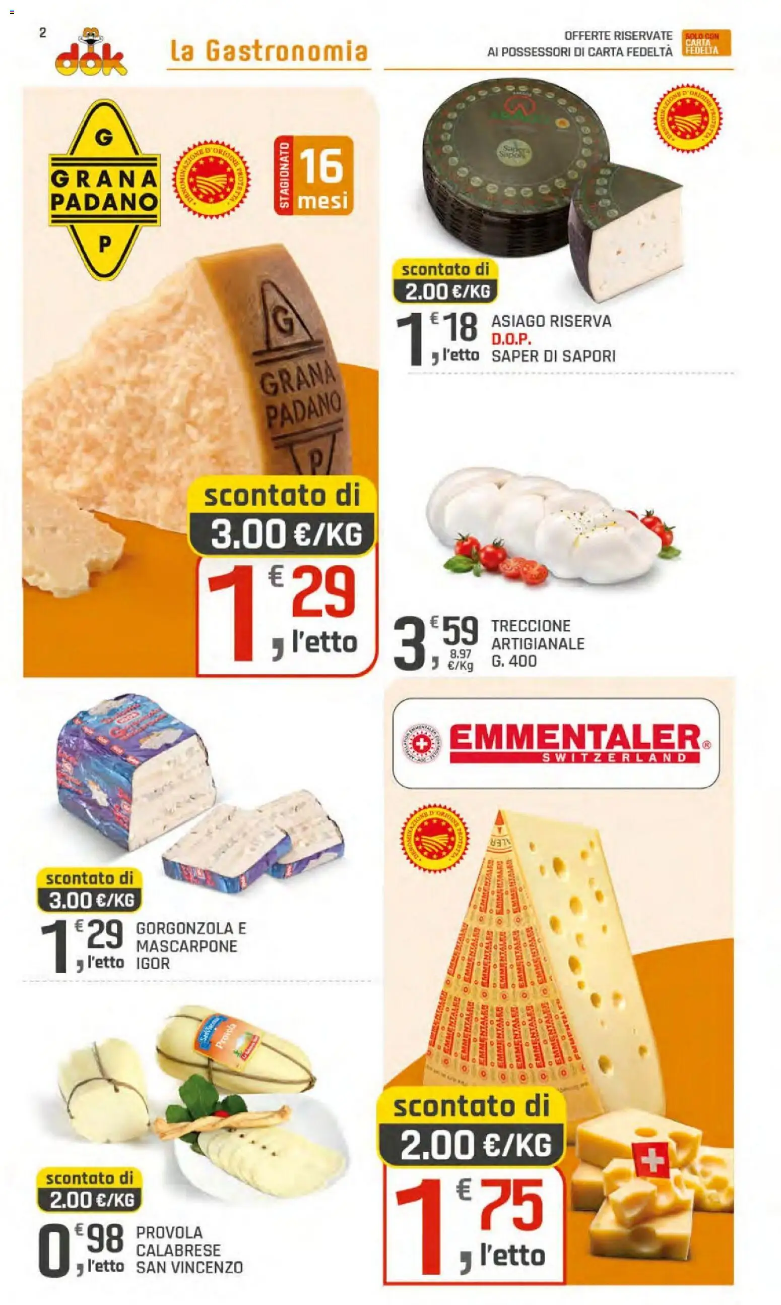 Volantino DOK del 23/07/2026 | Pagina: 2 | Prodotti: Grana Padano, Provola, Mascarpone, Emmental
